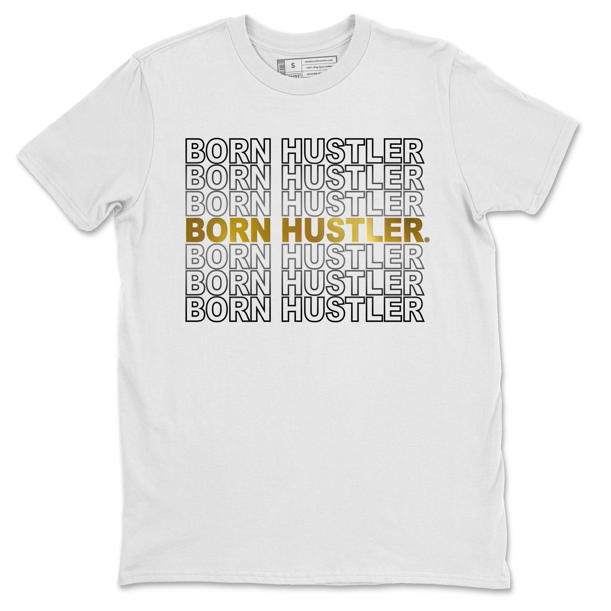 Born Hustler Unisex Tops - Air Jordan 1 Metallic Gold