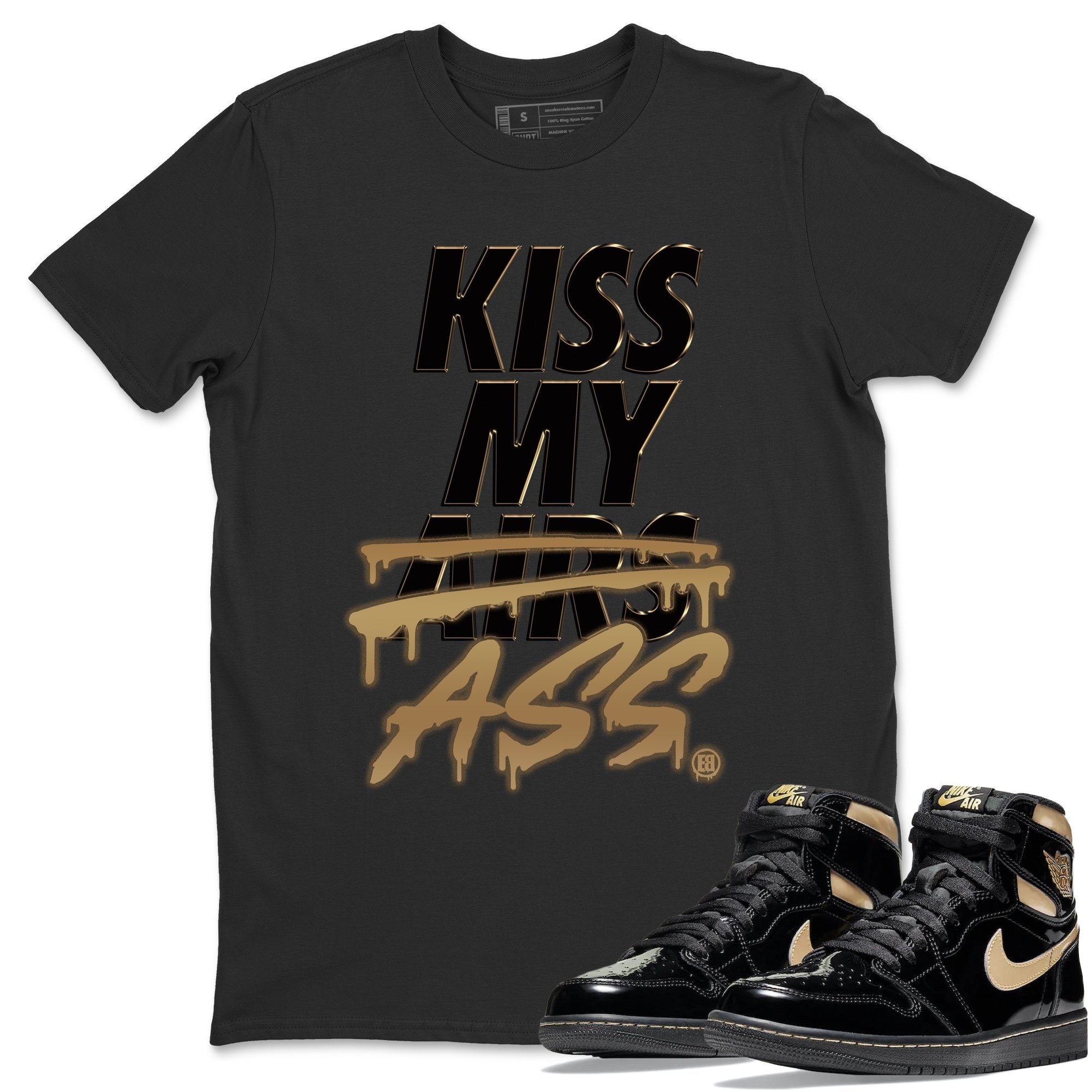 Kiss My Ass Unisex Tops - Air Jordan 1 Black Metallic Gold