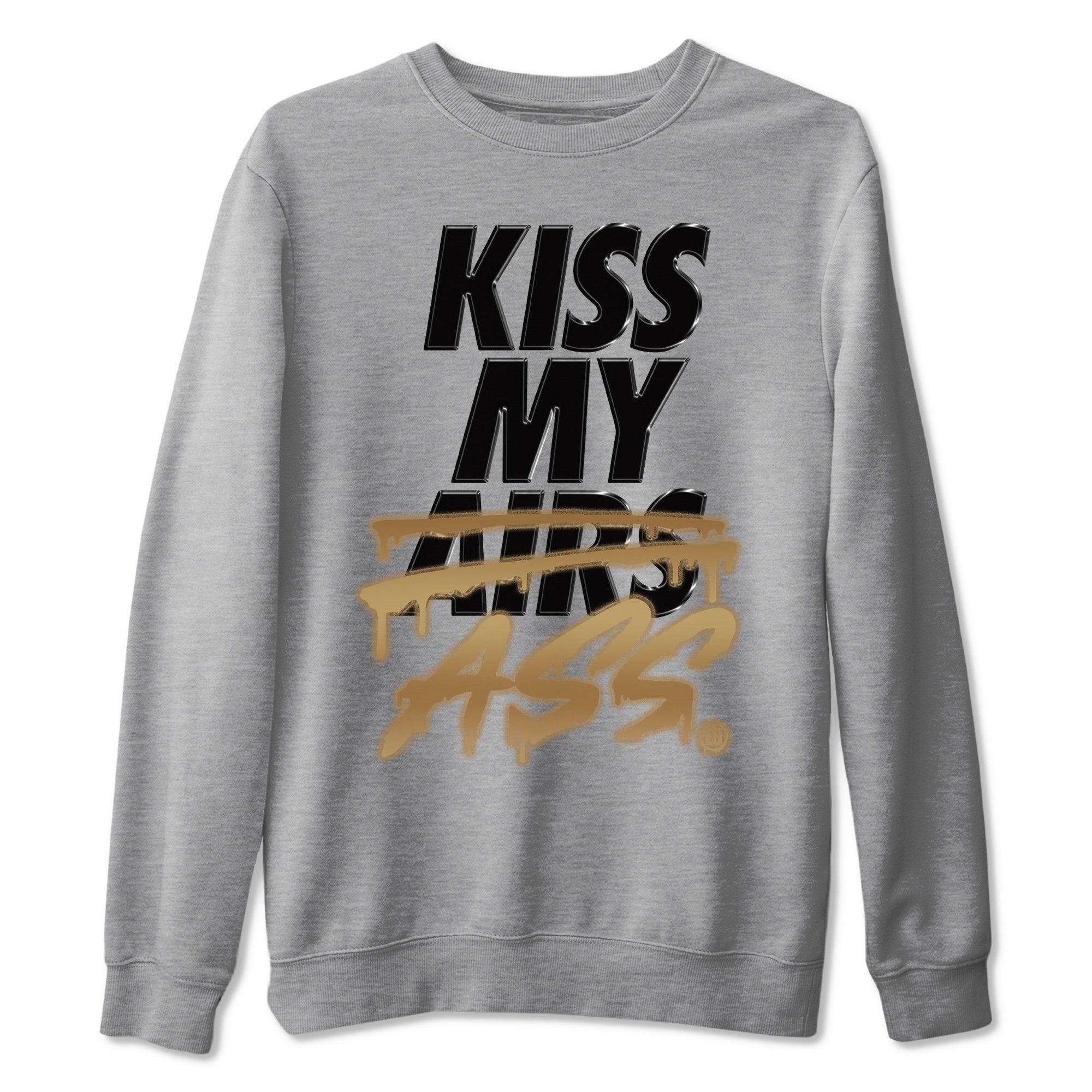 Kiss My Ass Unisex Tops - Air Jordan 1 Black Metallic Gold
