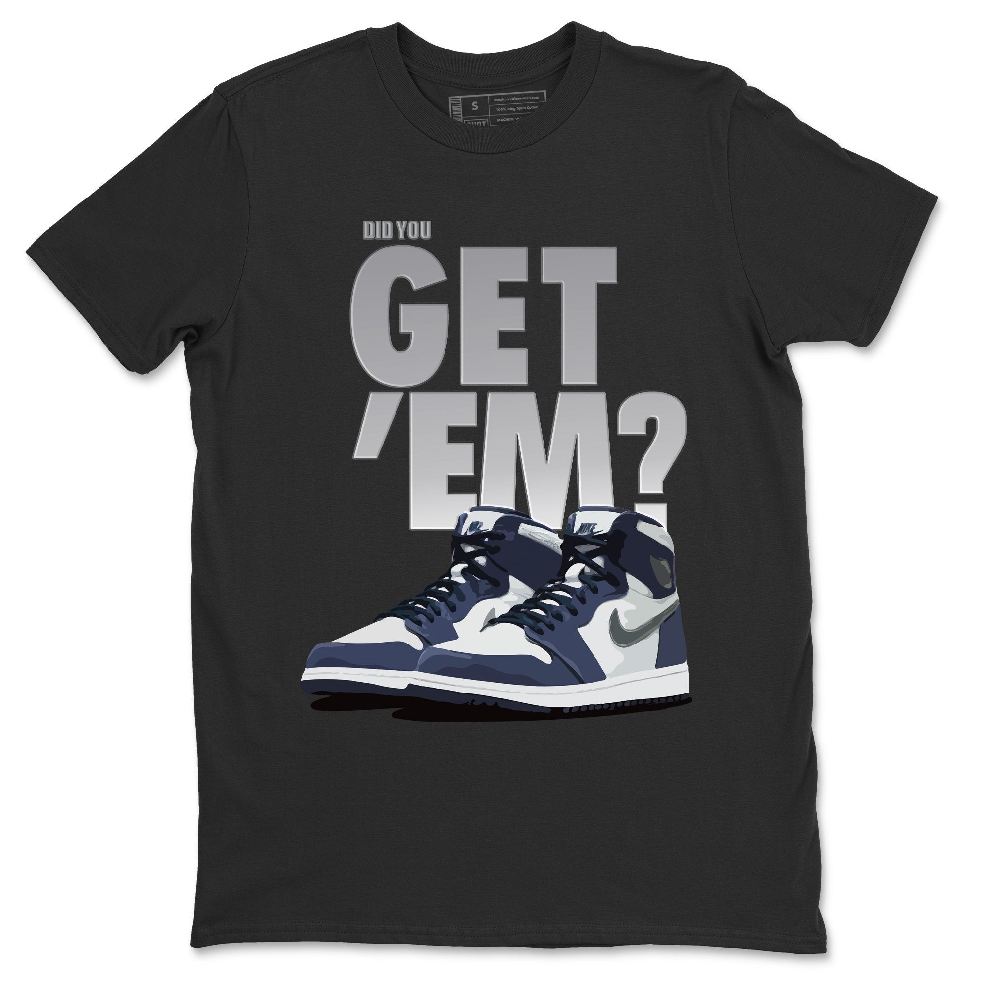 Did You Get 'Em Unisex Tops - Air Jordan 1 Midnight Navy