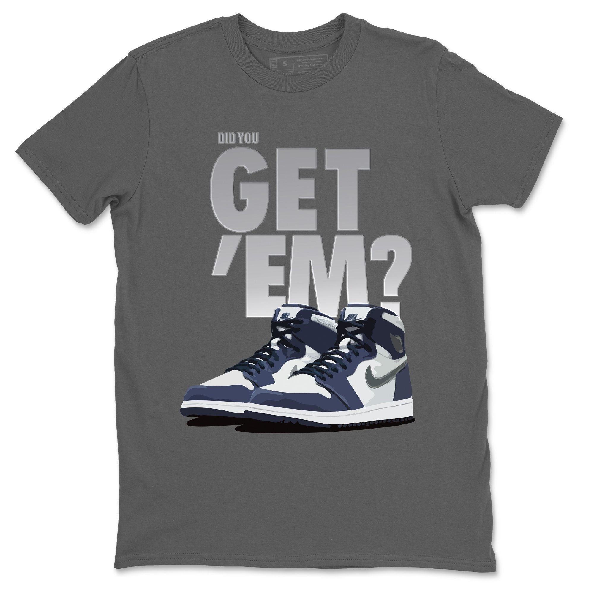 Did You Get 'Em Unisex Tops - Air Jordan 1 Midnight Navy