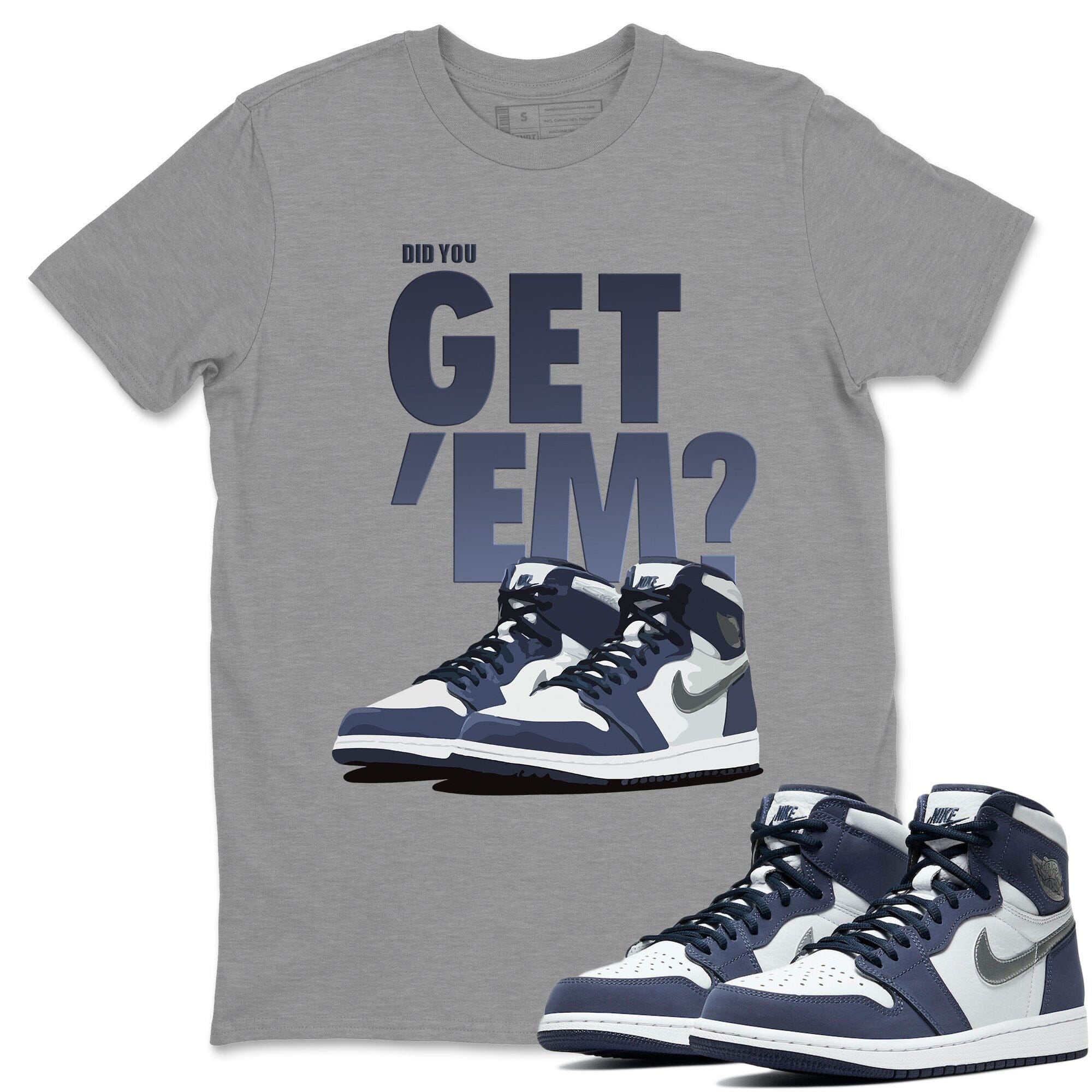 Did You Get 'Em Unisex Tops - Air Jordan 1 Midnight Navy