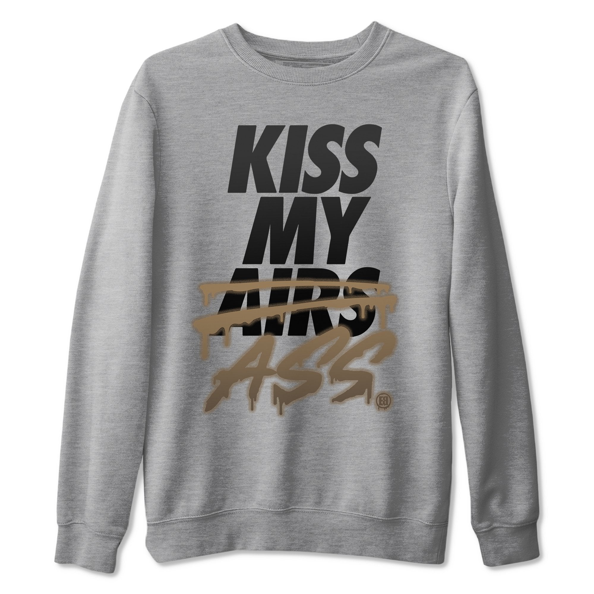 Kiss My Ass Unisex Tops - Air Jordan 1 Dark Mocha