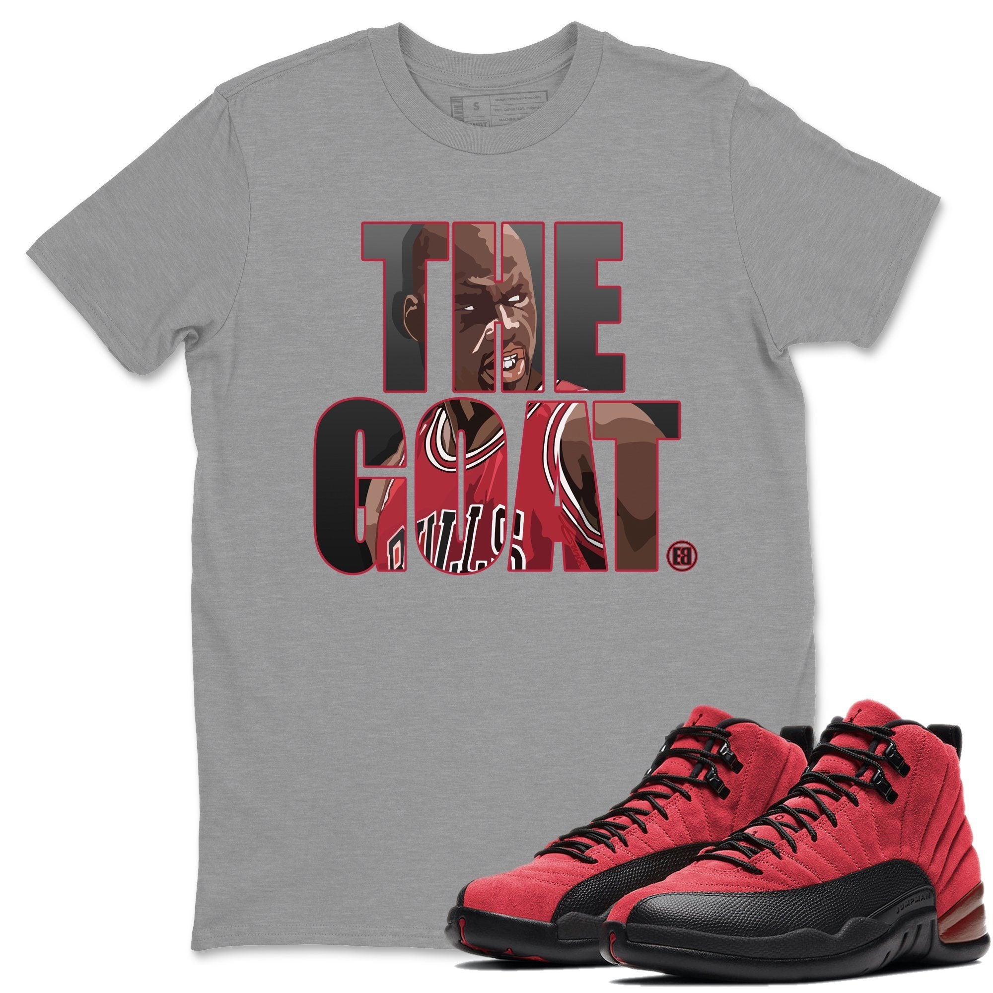 The Goat Unisex Tops - Air Jordan 12 Reverse Flu Game