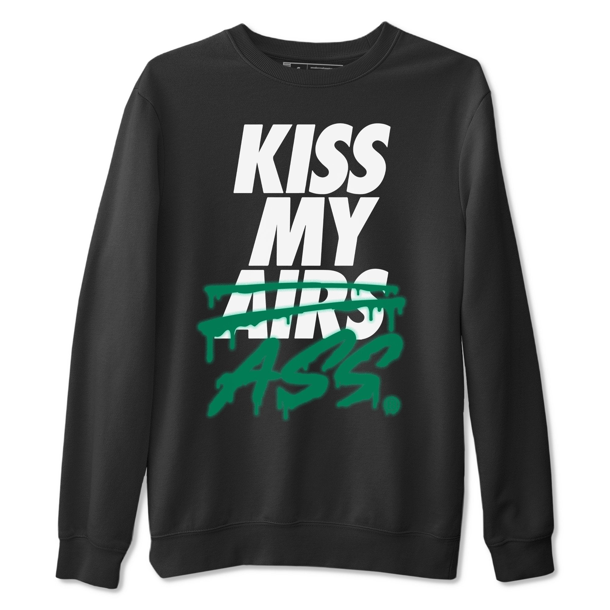 Kiss My Ass Unisex Tops - Air Jordan 13 Lucky Green