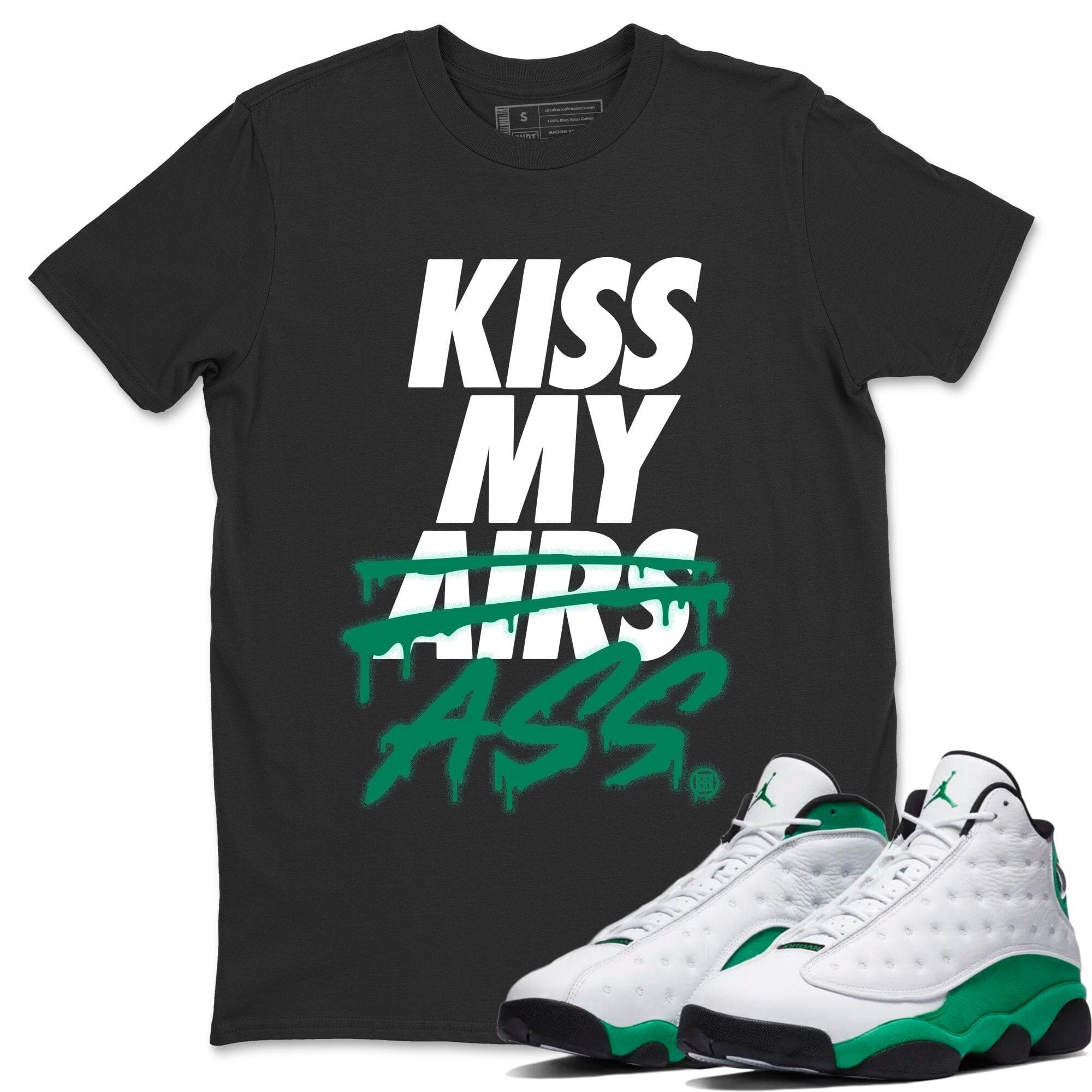 Kiss My Ass Unisex Tops - Air Jordan 13 Lucky Green