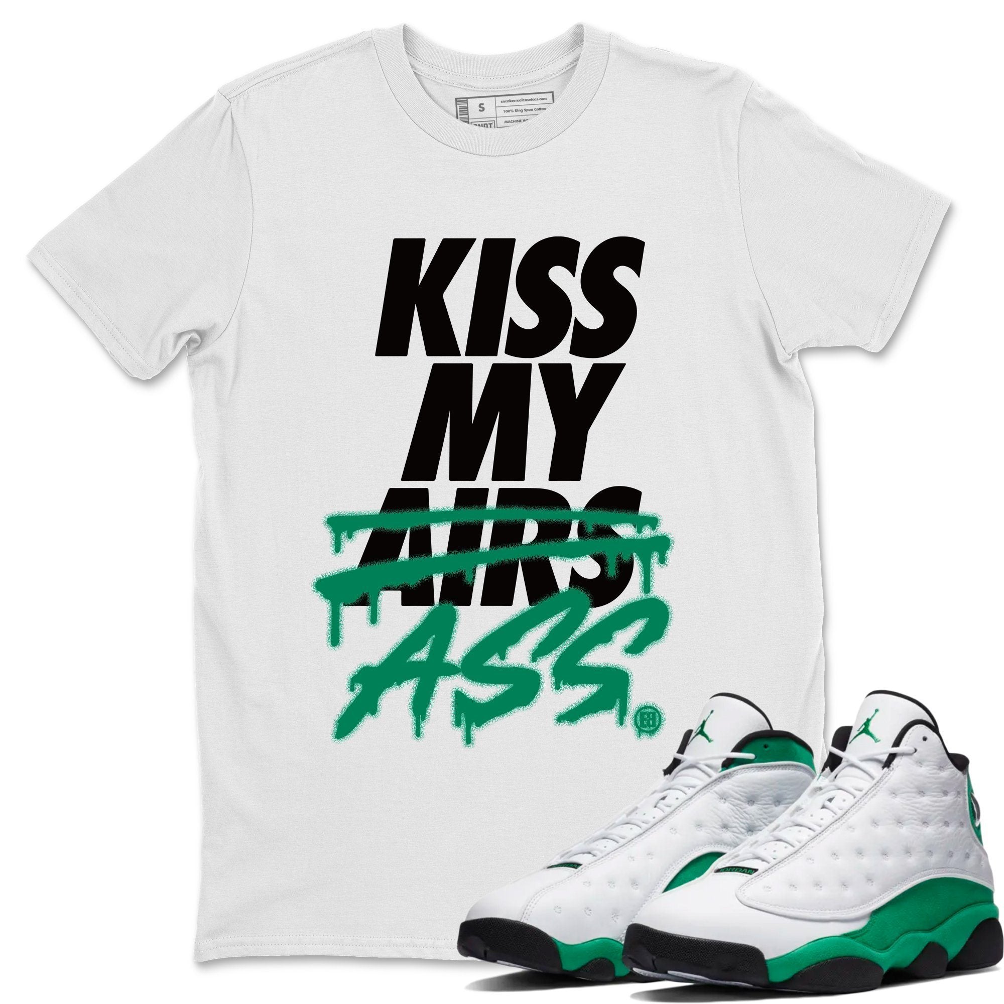 Kiss My Ass Unisex Tops - Air Jordan 13 Lucky Green