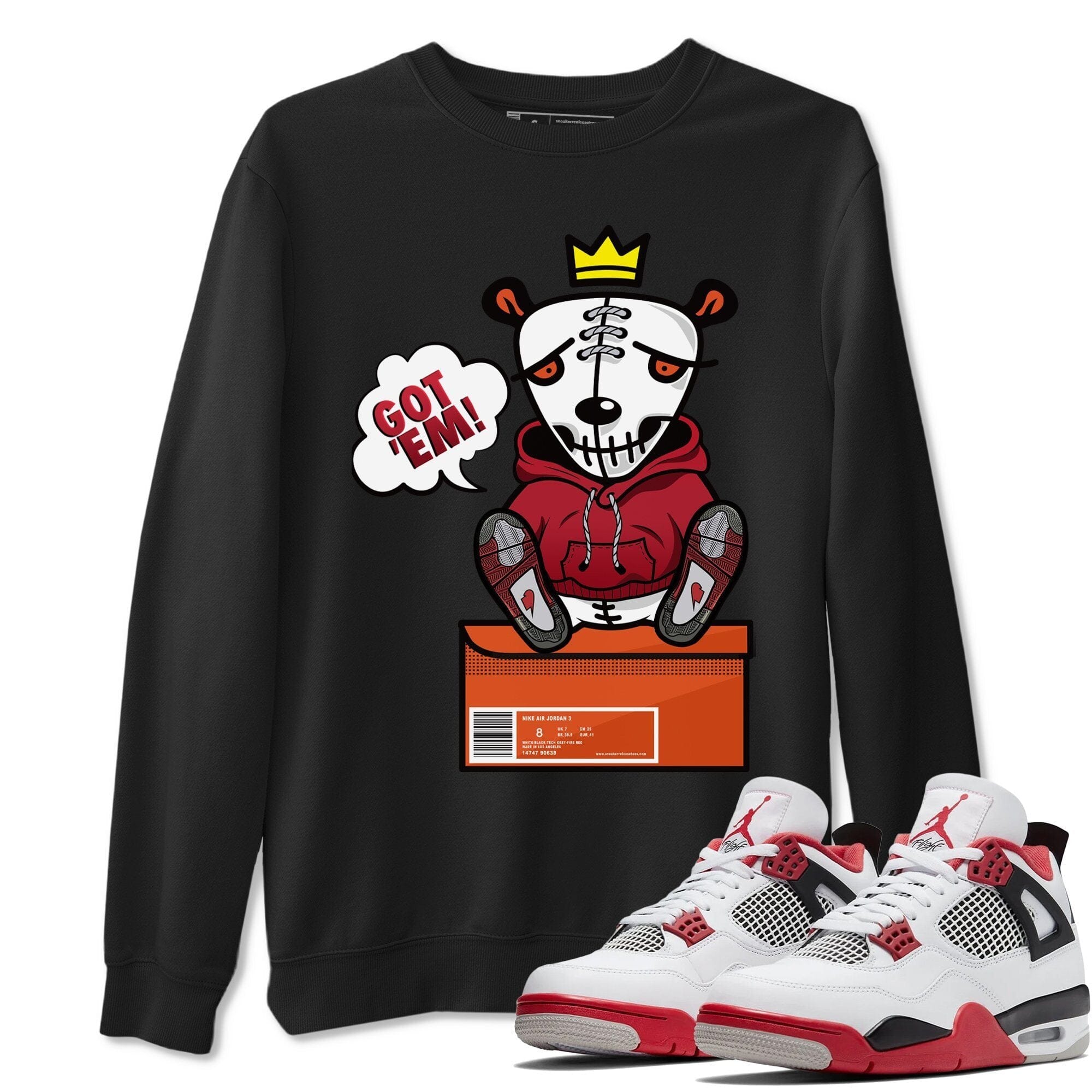 Got Em Unisex Tops - Air Jordan 4 Fire Red