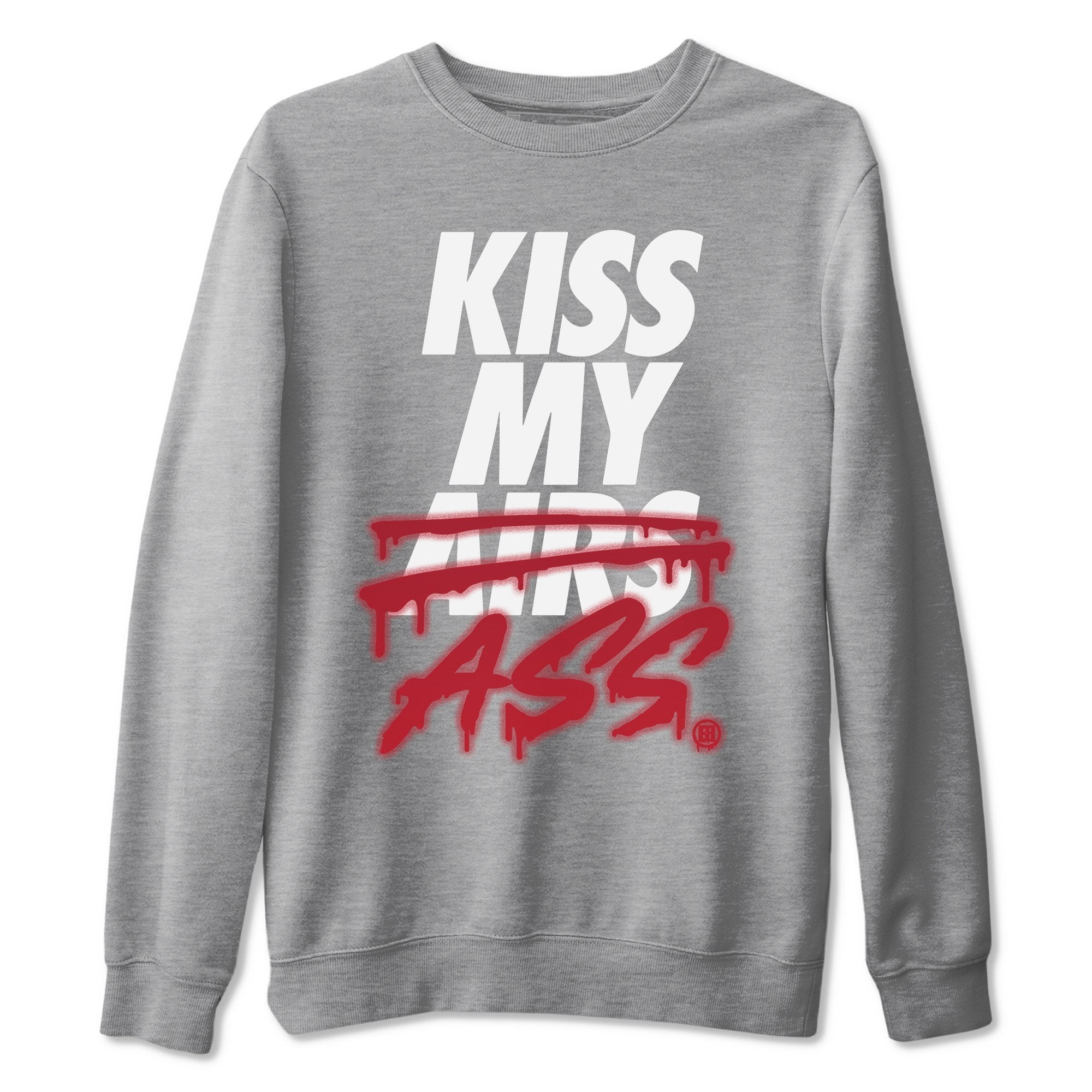 Kiss My Ass Unisex Tops - Air Jordan 4 Fire Red