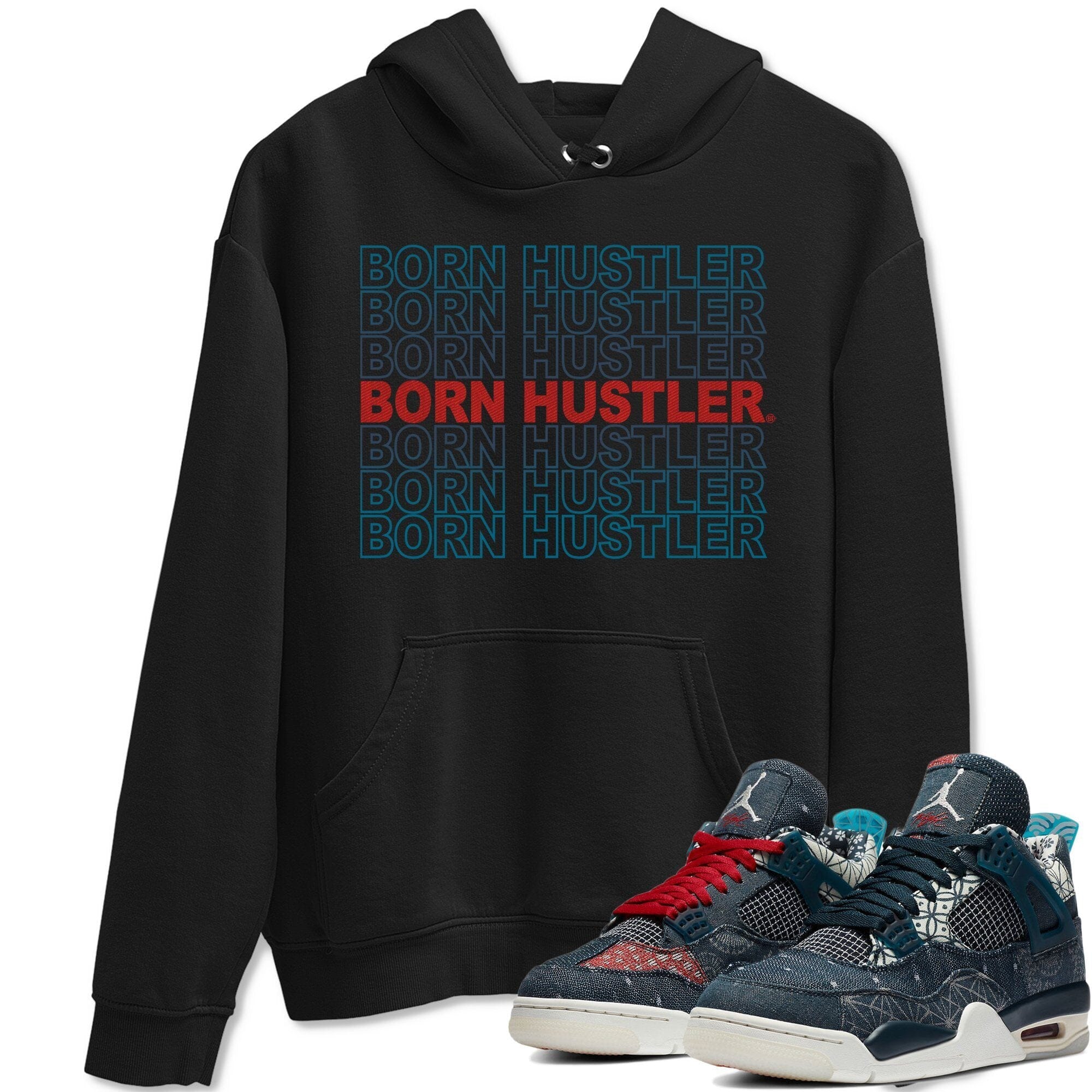 Born Hustler Unisex Tops - Air Jordan 4 Deep Ocean