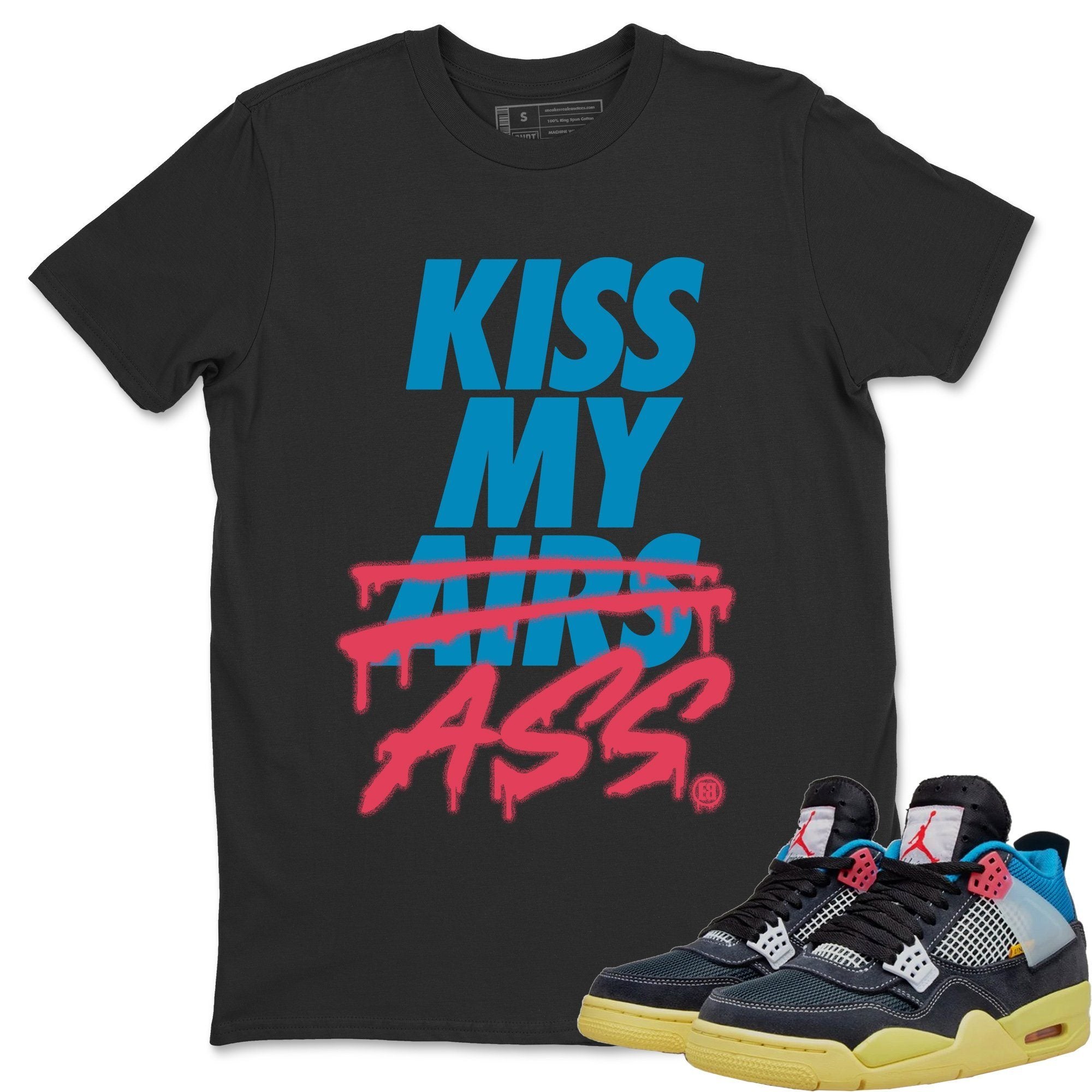 Kiss My Ass Unisex Tops - Air Jordan 4 Union Off Noir