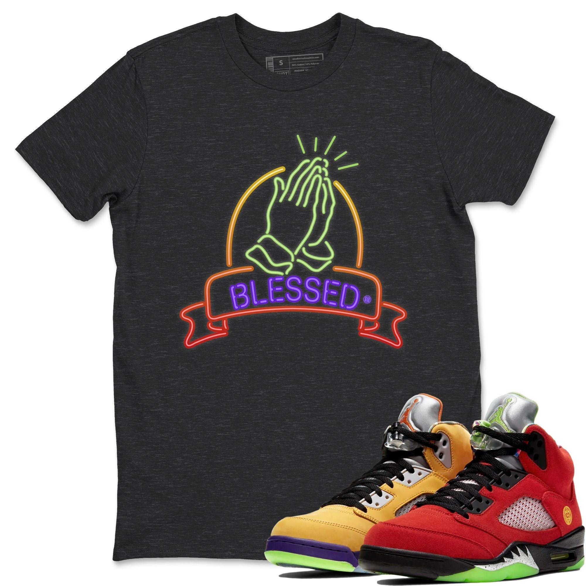 Blessed Unisex Tops - Air Jordan 5 What The