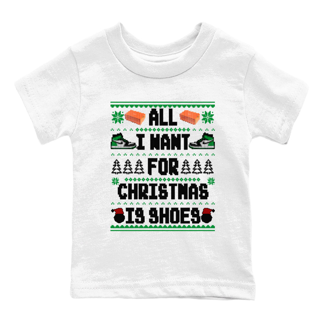 All I Want For Christmas Is Shoes snkmatch Tees Kids - Air Jordan 1 Celtics