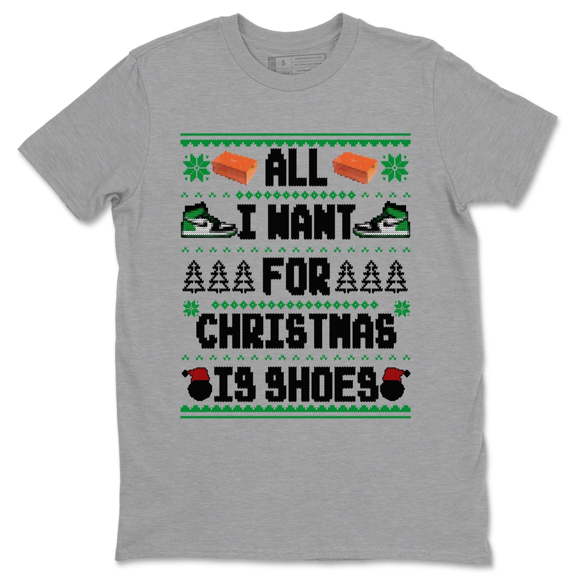 All I Want For Christmas Is Shoes snkmatch Tees - Air Jordan 1 Celtics