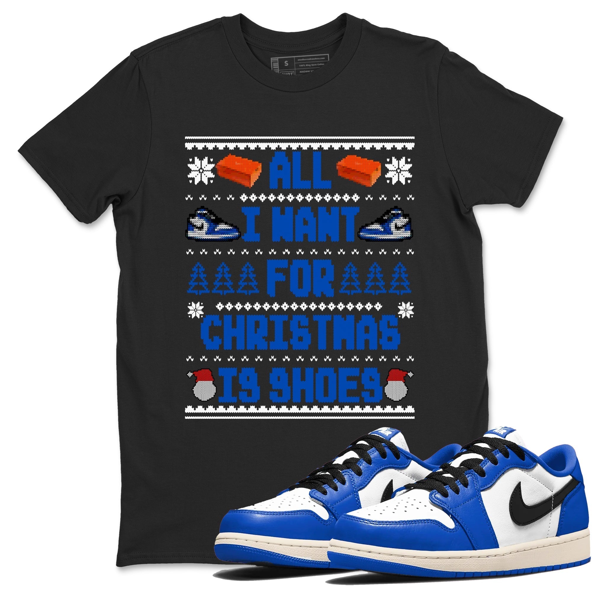 All I Want For Christmas Is Shoes snkmatch Tees - Air Jordan 1 Game Royal
