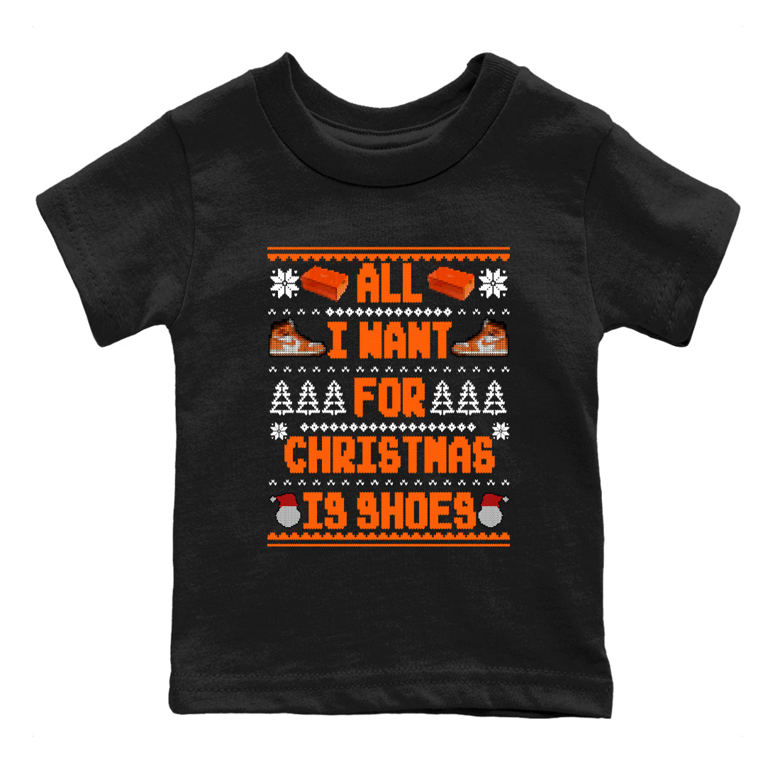 All I Want For Christmas Is Shoes snkmatch Tees Kids - Air Jordan 1 Starfish