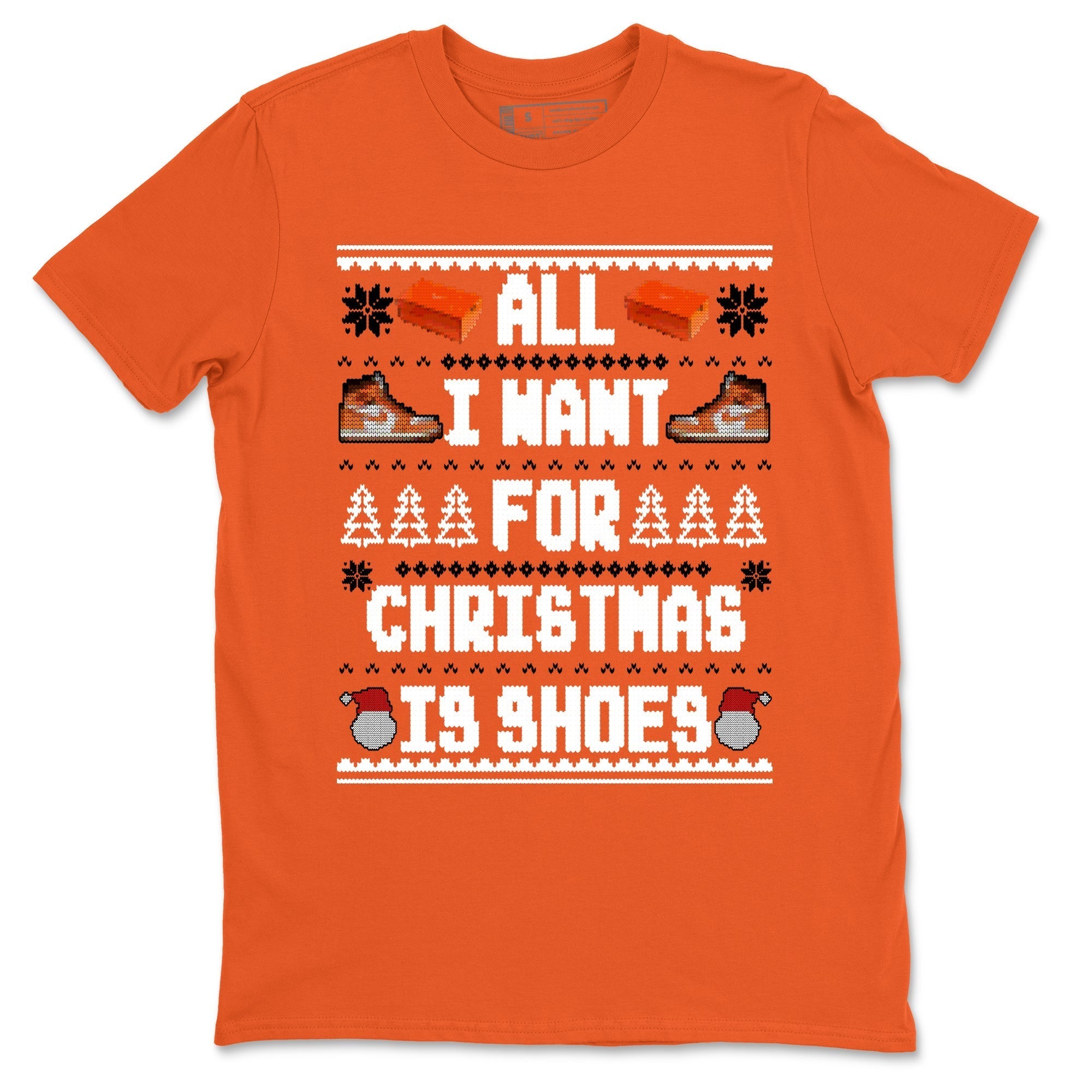 All I Want For Christmas Is Shoes snkmatch Tees - Air Jordan 1 Starfish