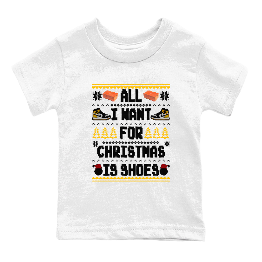 All I Want For Christmas Is Shoes snkmatch Tees Kids - Air Jordan 1 Taxi