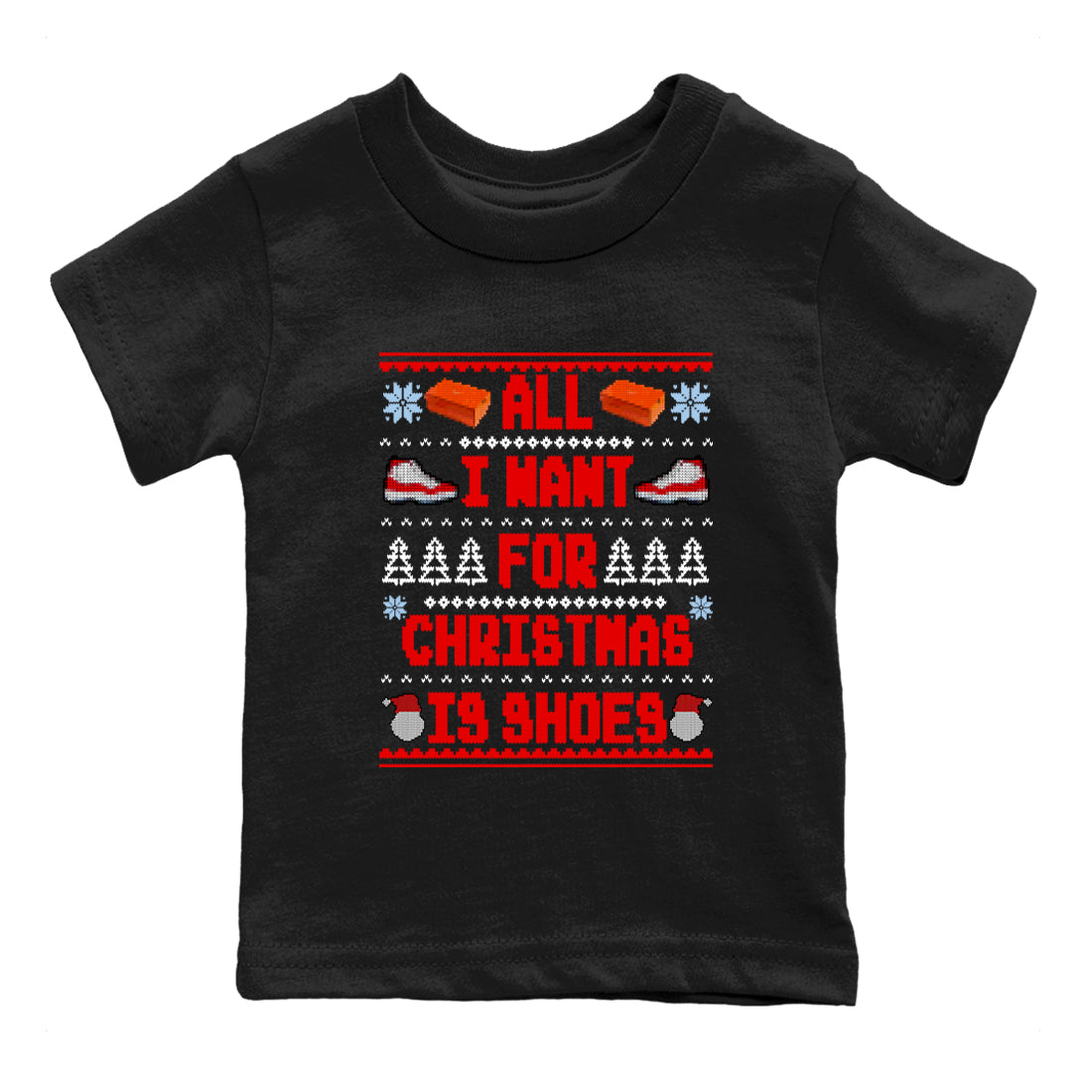 All I Want For Christmas Is Shoes snkmatch Tees Kids - Air Jordan 11 Cherry