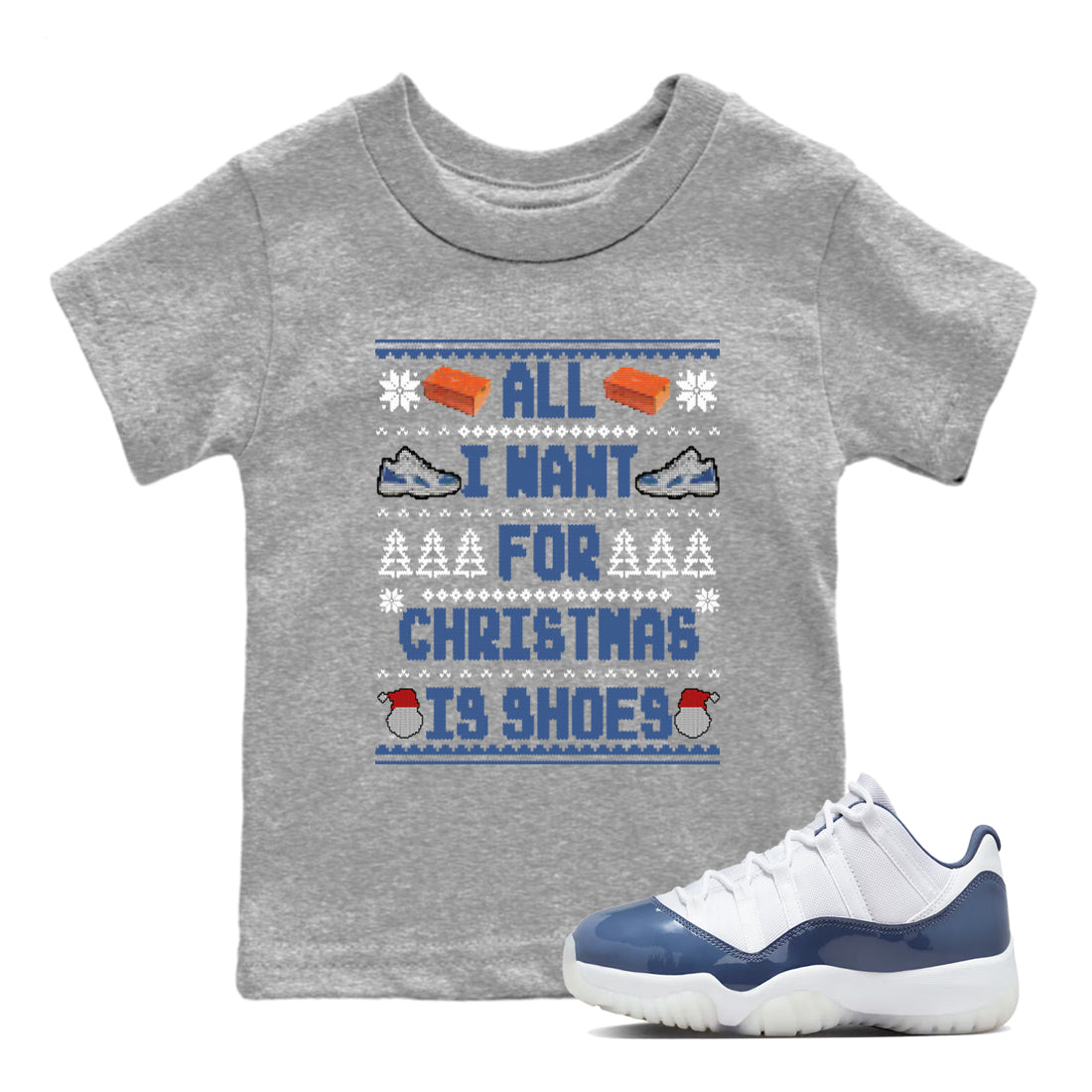 All I Want For Christmas Is Shoes snkmatch Tees Kids - Air Jordan 11 Diffused Blue