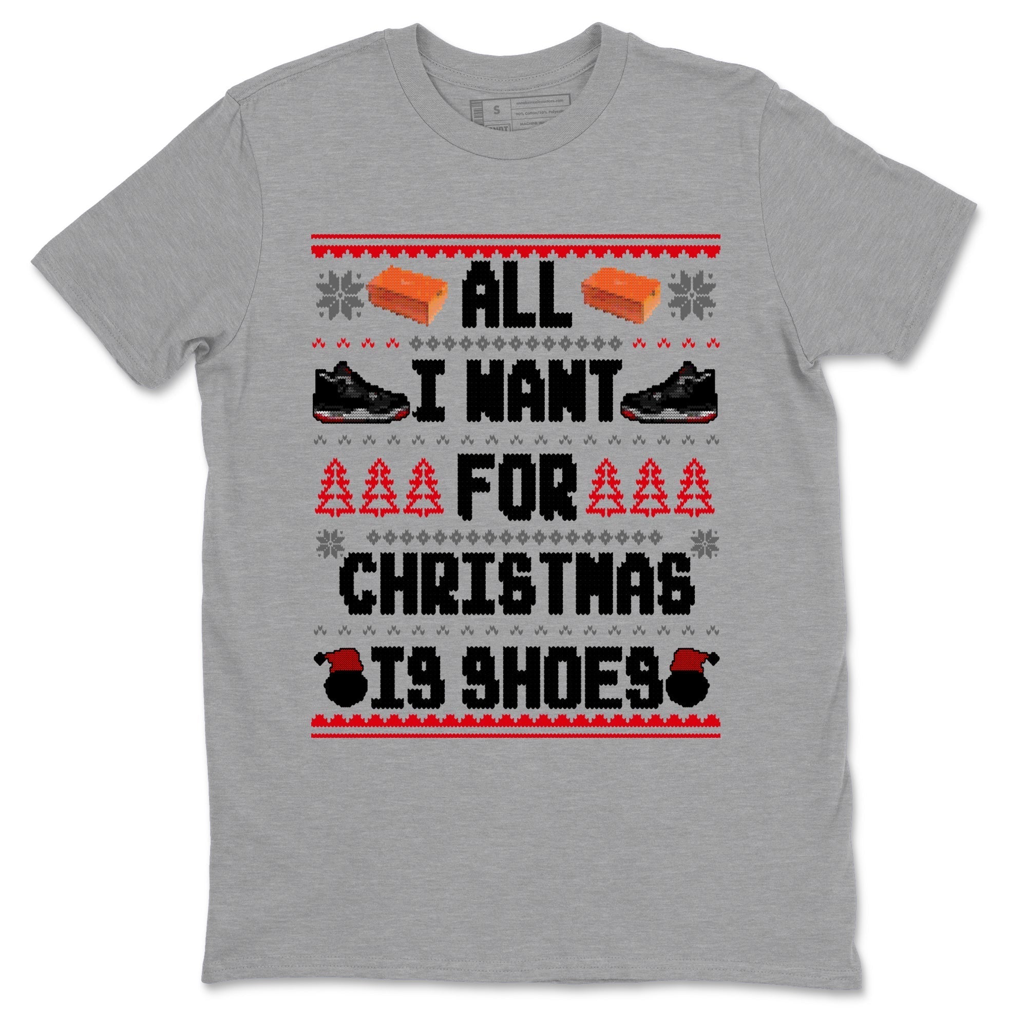 All I Want For Christmas Is Shoes snkmatch Tees - Air Jordan 4 Bred Reimagined