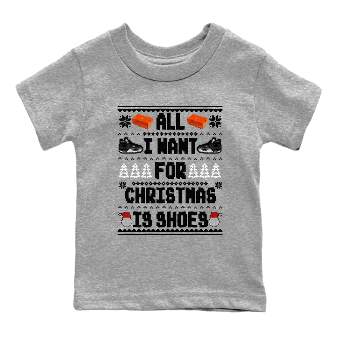 All I Want For Christmas Is Shoes snkmatch Tees Kids - Air Jordan 4 Fear