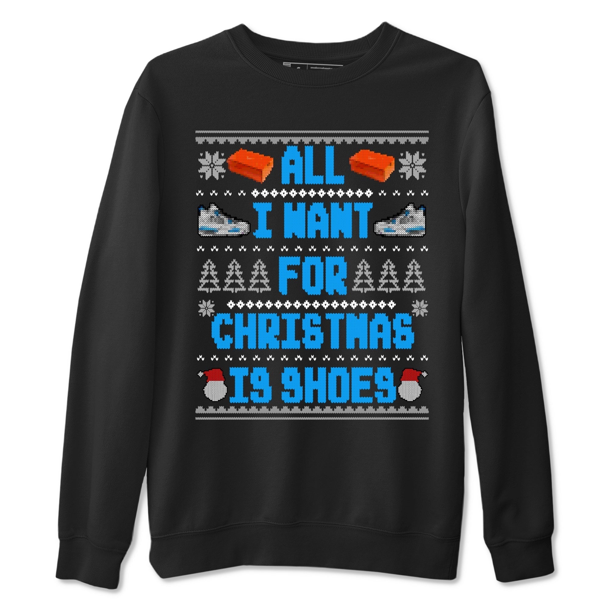All I Want For Christmas Is Shoes snkmatch Tees - Air Jordan 4 Military Blue