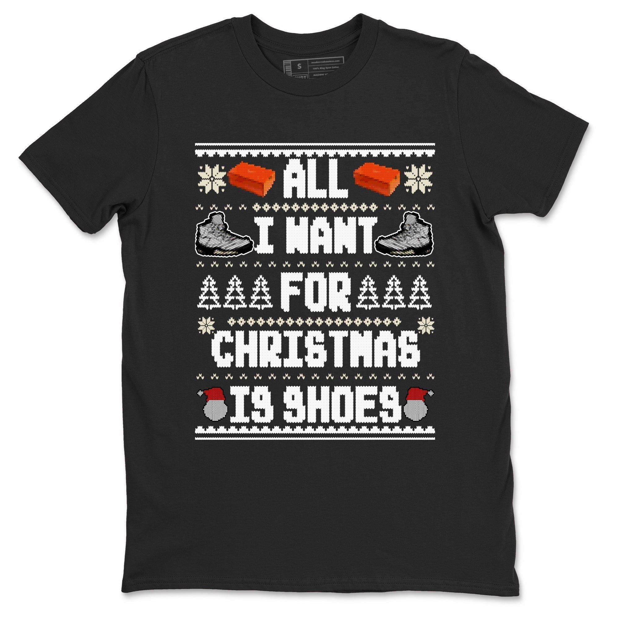 All I Want For Christmas Is Shoes snkmatch Tees - Air Jordan 5 White Black