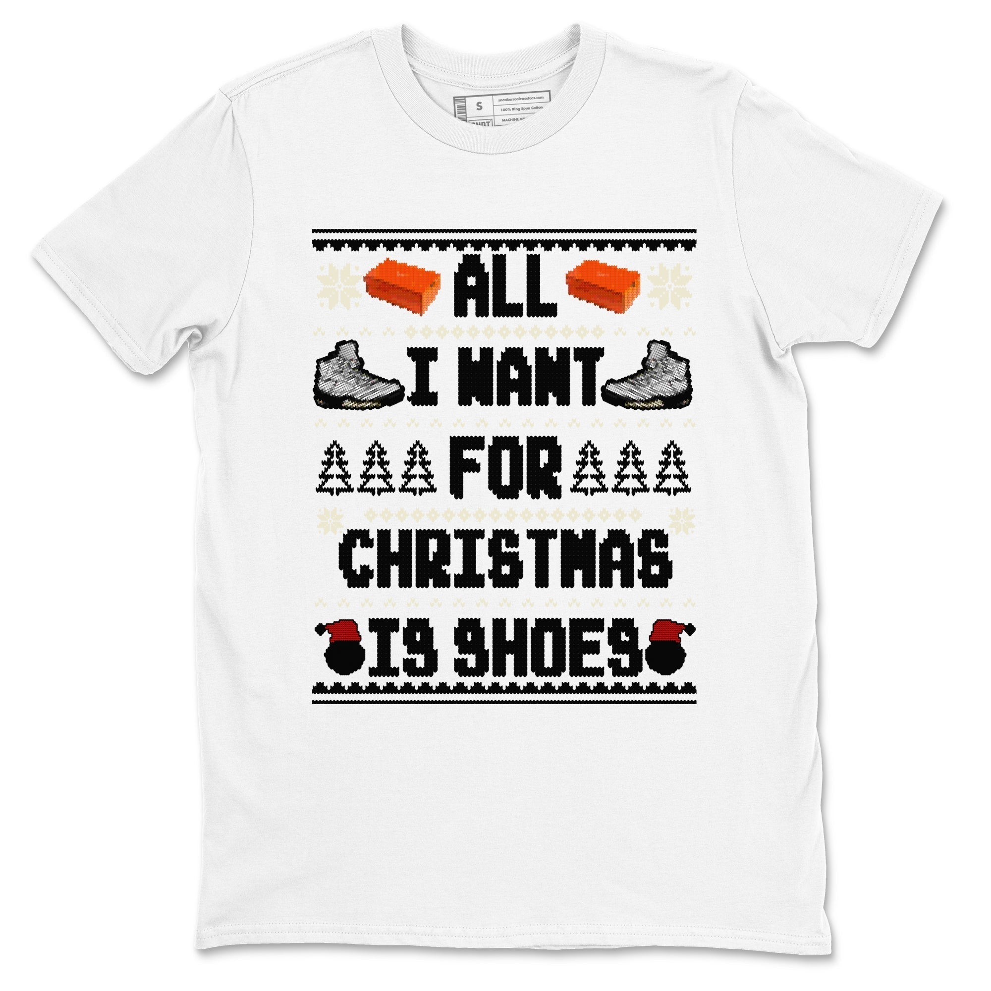 All I Want For Christmas Is Shoes snkmatch Tees - Air Jordan 5 White Black