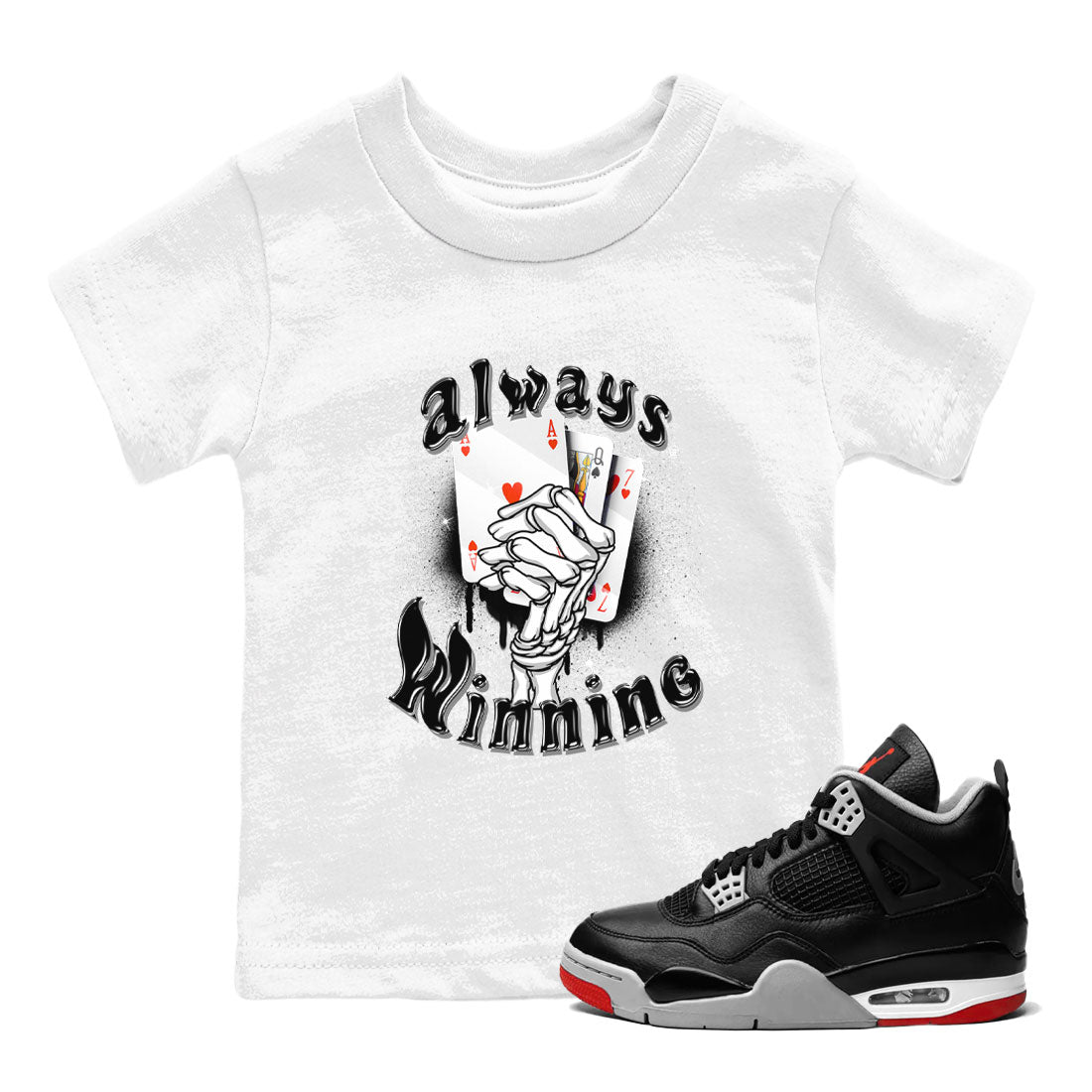Always Winning snkmatch Tees Kids - Air Jordan 4 Bred Reimagined