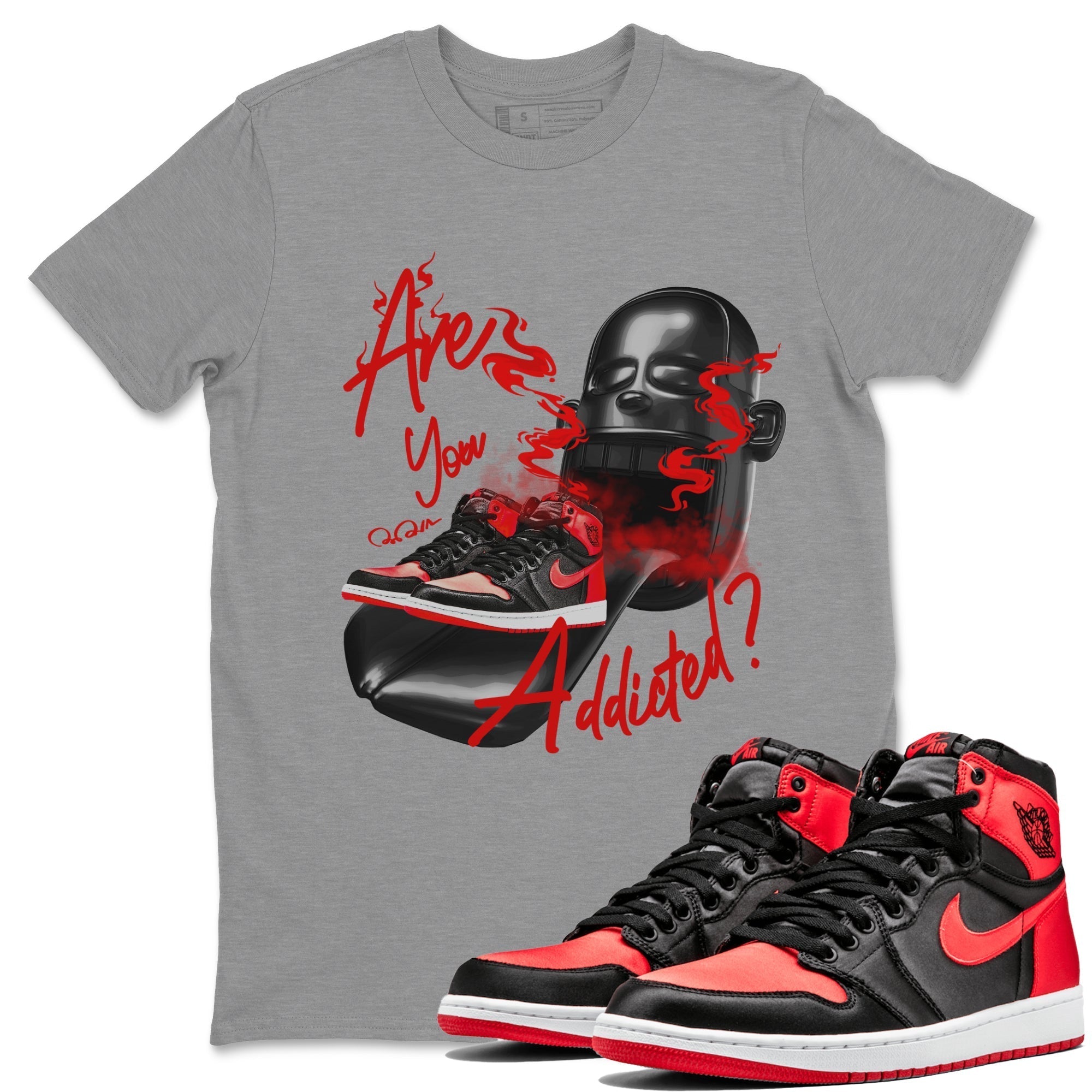 Are You Addicted Unisex Tops - Air Jordan 1 Satin Bred