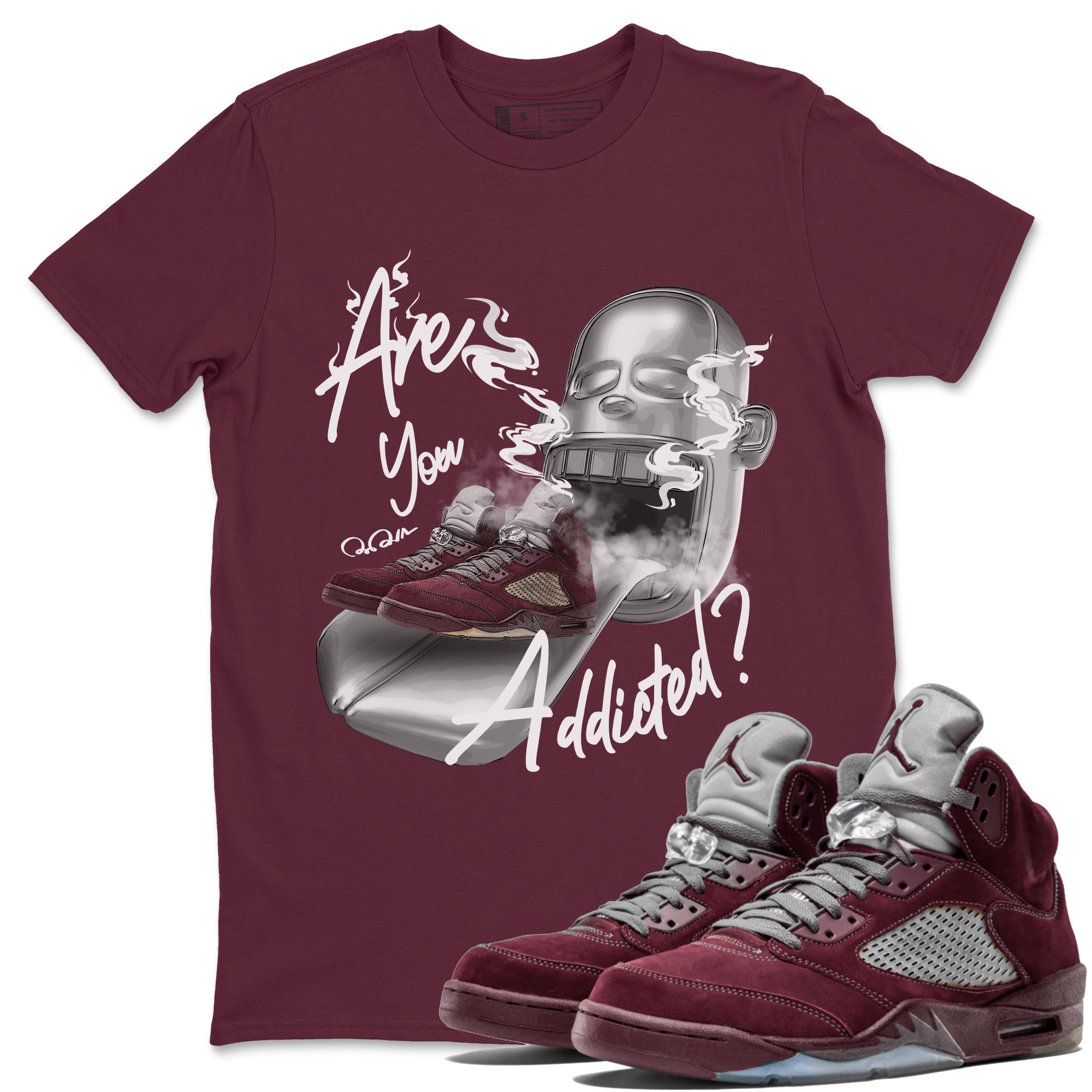 Are You Addicted Unisex Tops - Air Jordan 5 Burgundy