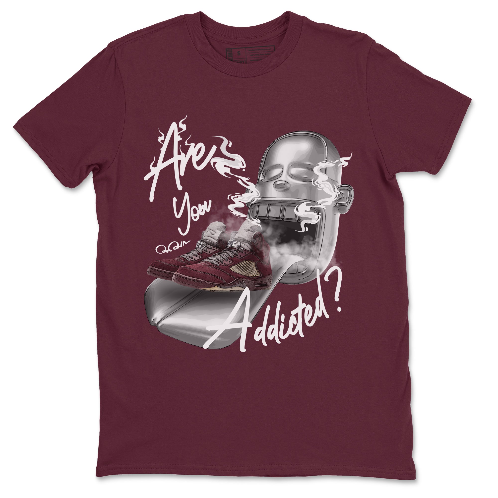 Are You Addicted Unisex Tops - Air Jordan 5 Burgundy
