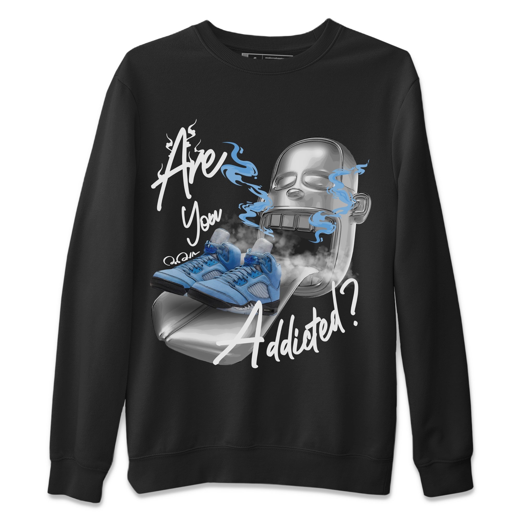 Are You Addicted Unisex Tops - Air Jordan 5 UNC