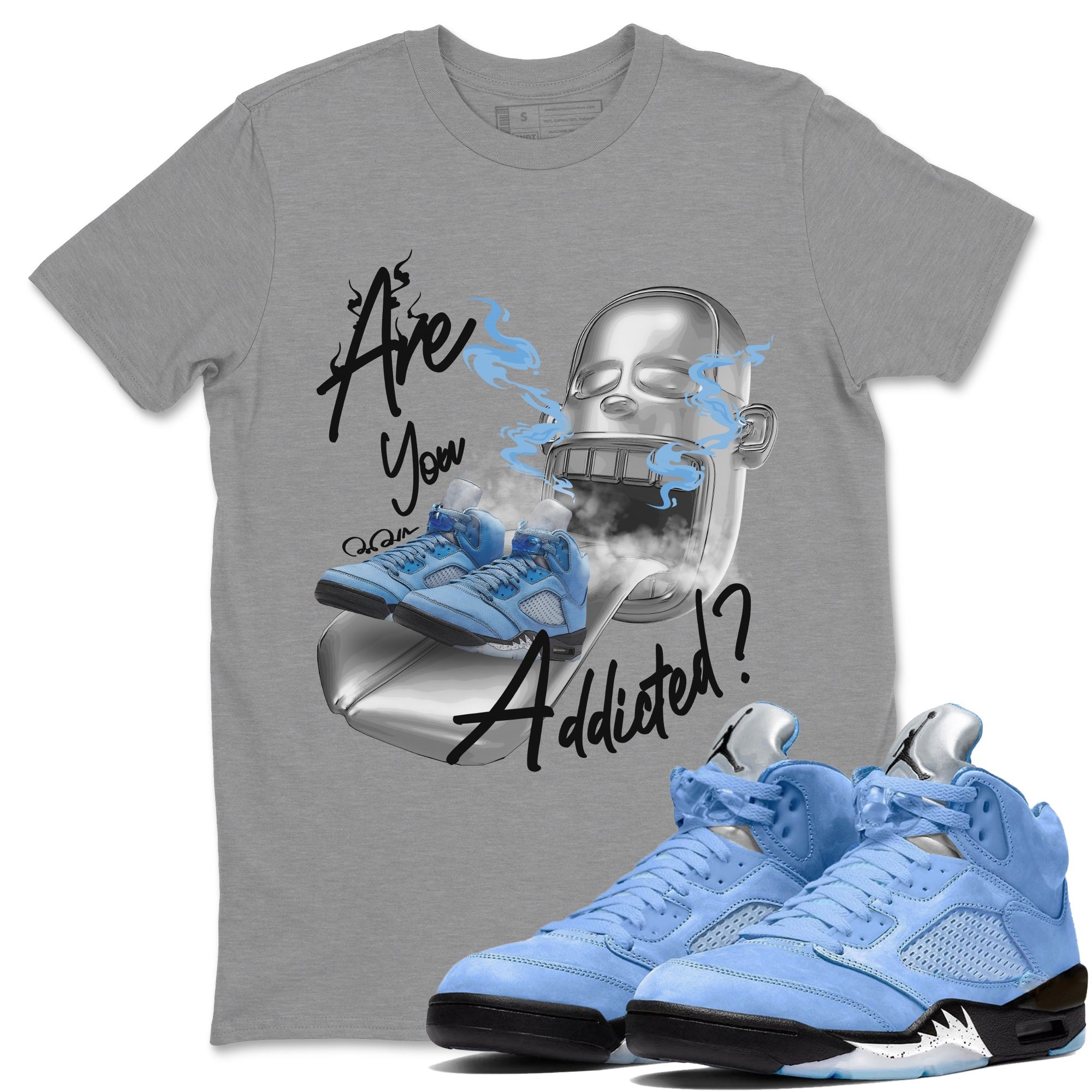 Are You Addicted Unisex Tops - Air Jordan 5 UNC