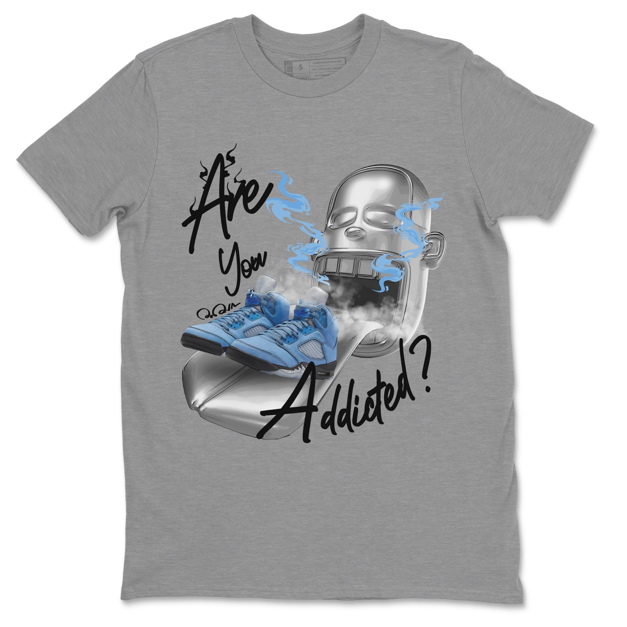 Are You Addicted Unisex Tops - Air Jordan 5 UNC