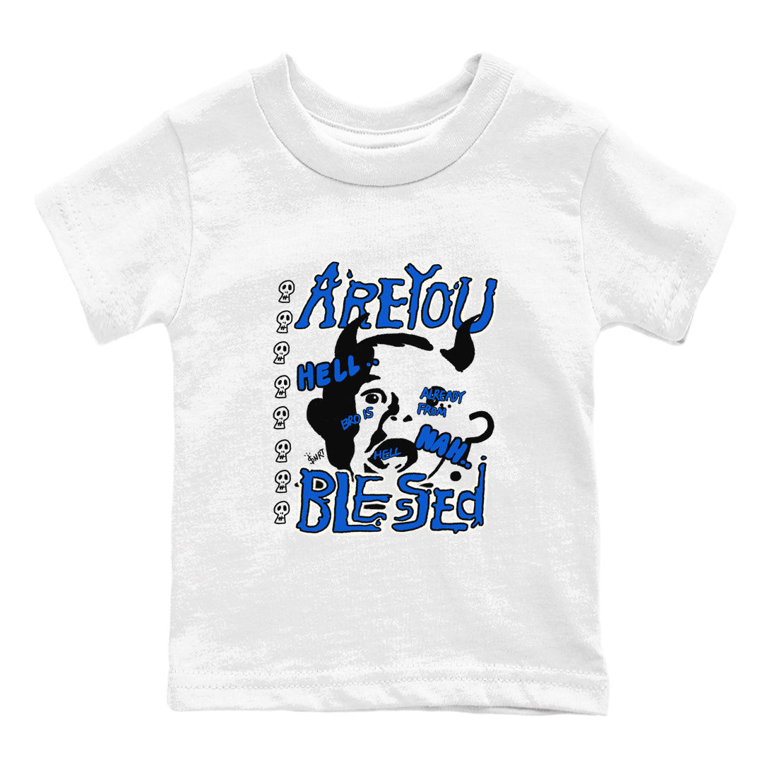 Are You Blessed snkmatch Tees Kids - Air Jordan 1 Game Royal
