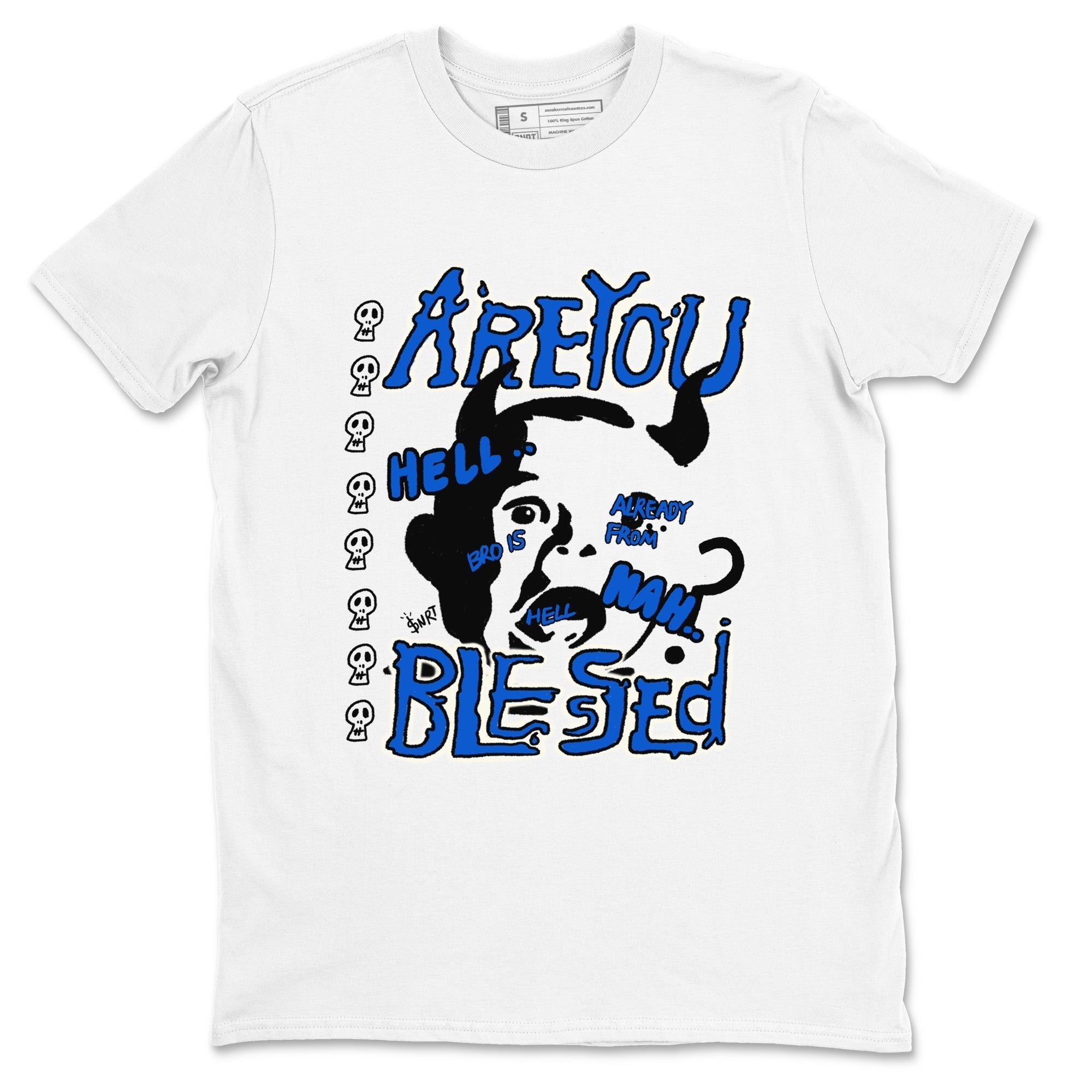 Are You Blessed snkmatch Tees - Air Jordan 1 Game Royal