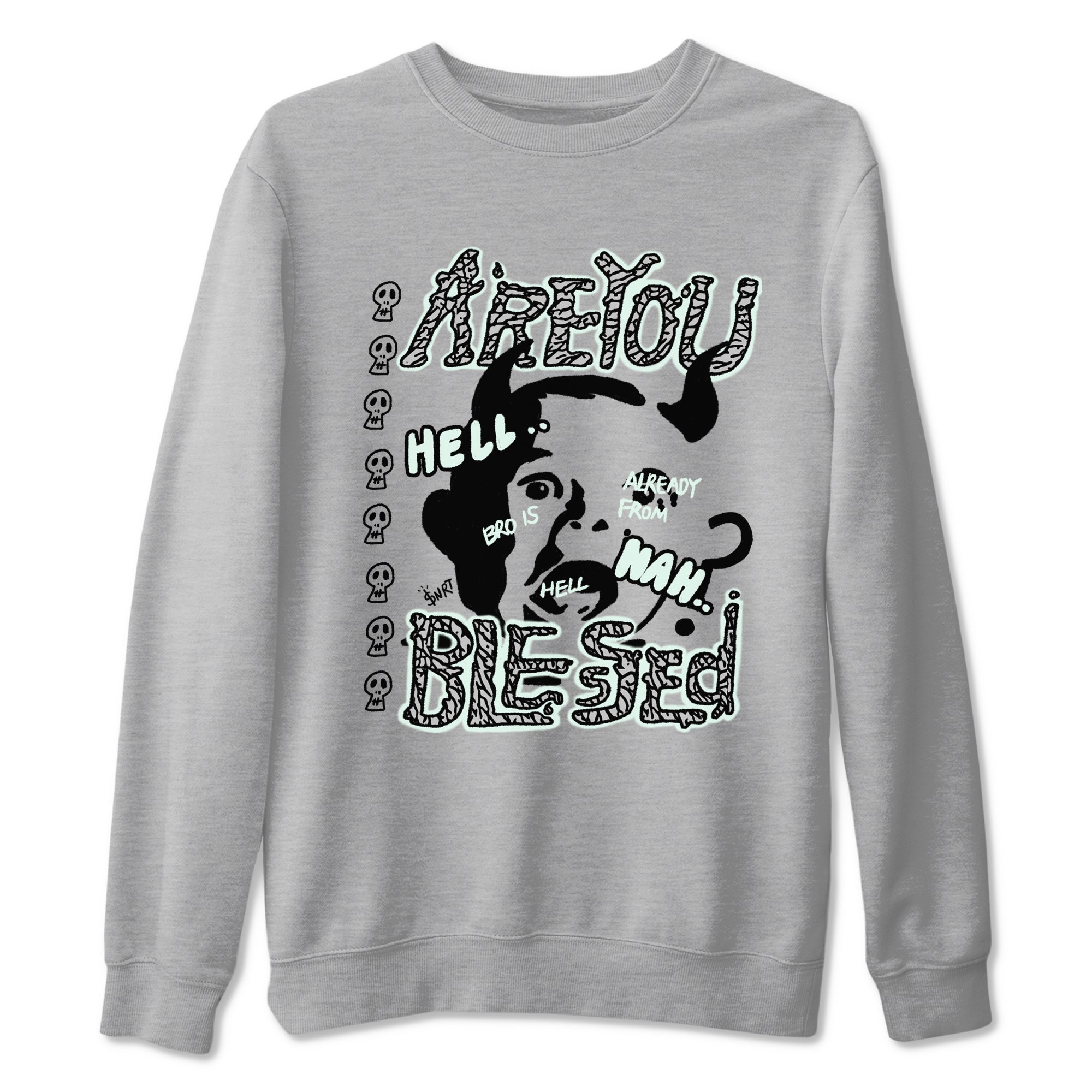 Are You Blessed snkmatch Tees - Air Jordan 3 Green Glow