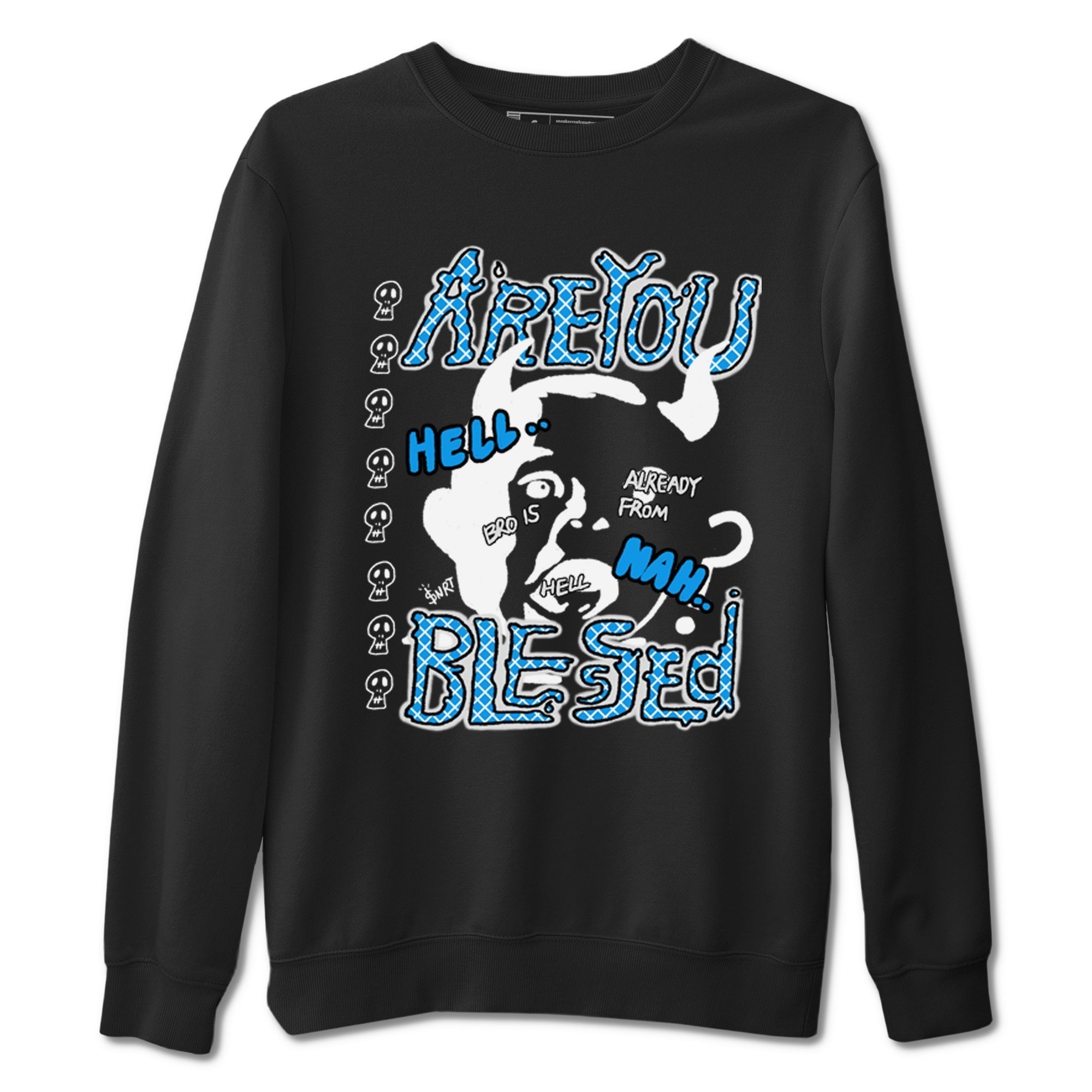 Are you Blessed snkmatch Tees - Air Jordan 4 Military Blue