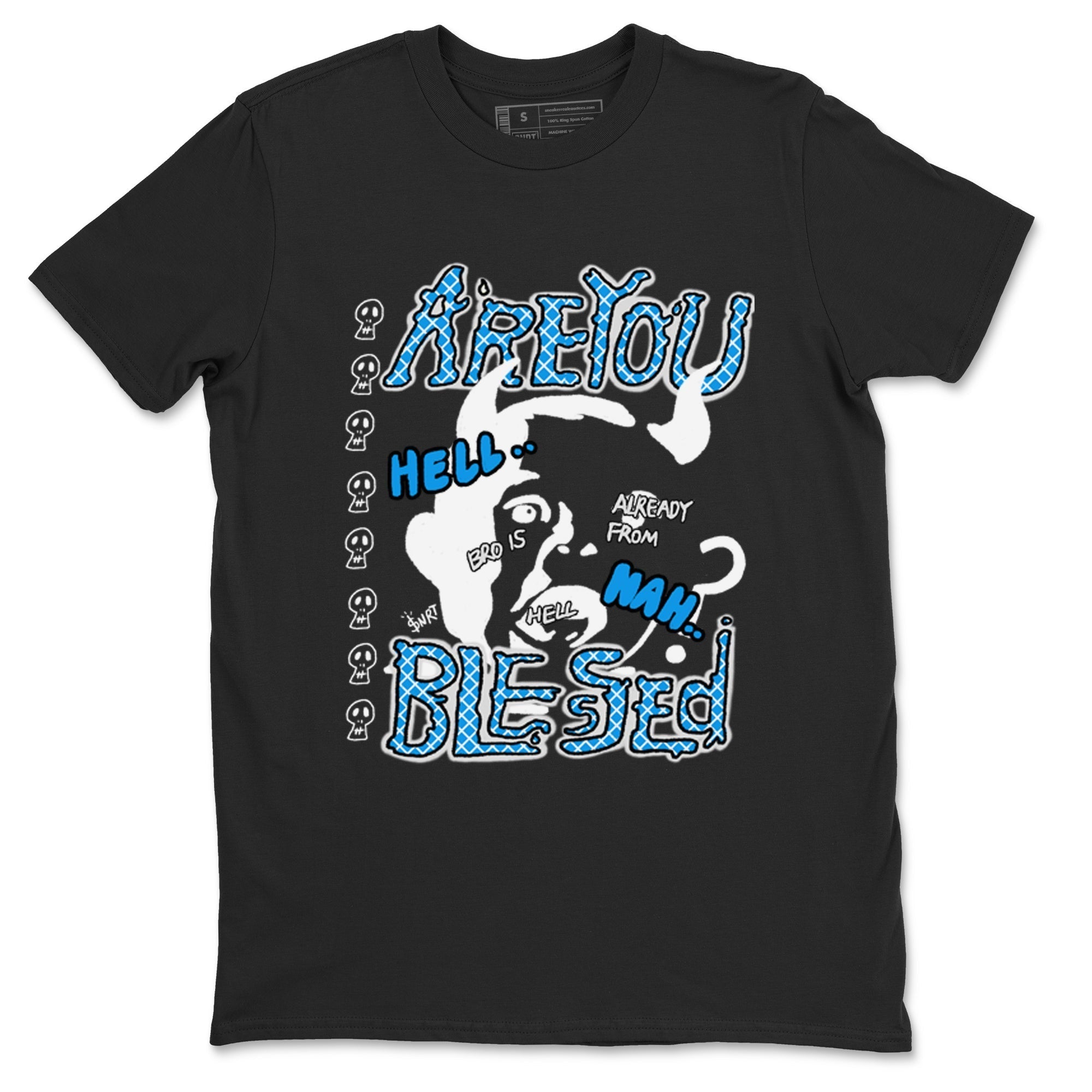 Are you Blessed snkmatch Tees - Air Jordan 4 Military Blue