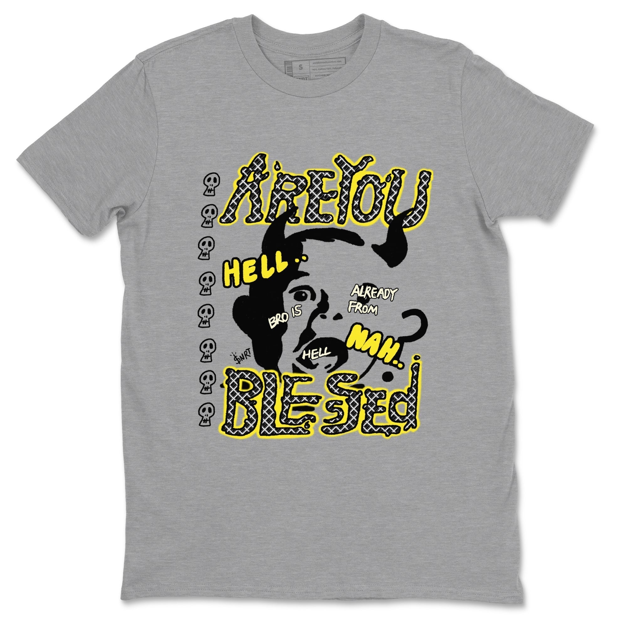 Are You Blessed snkmatch Tees - Air Jordan 4 Vivid Sulfur