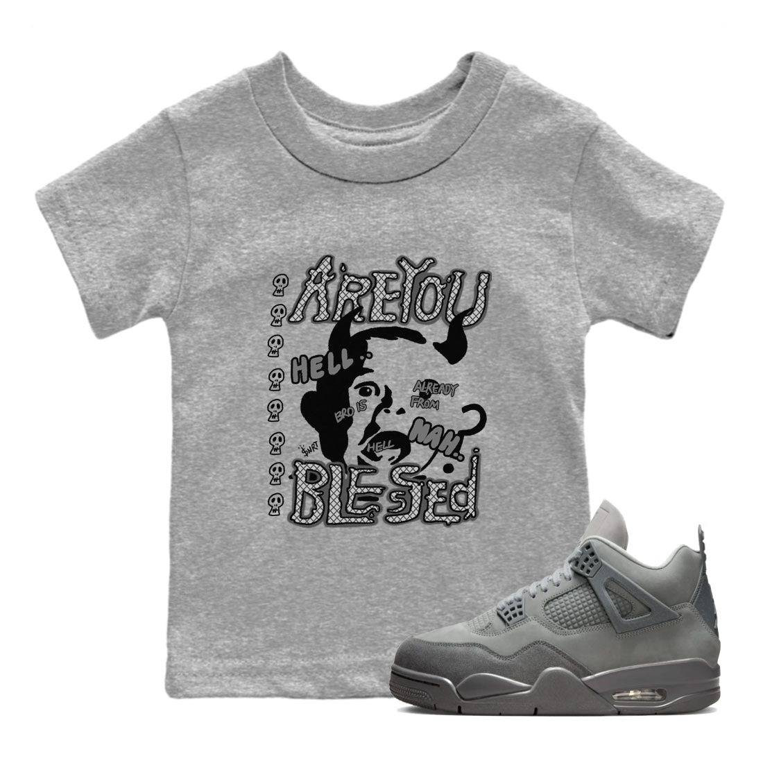 Are You Blessed snkmatch Tees Kids - Air Jordan 4 Wet Cement