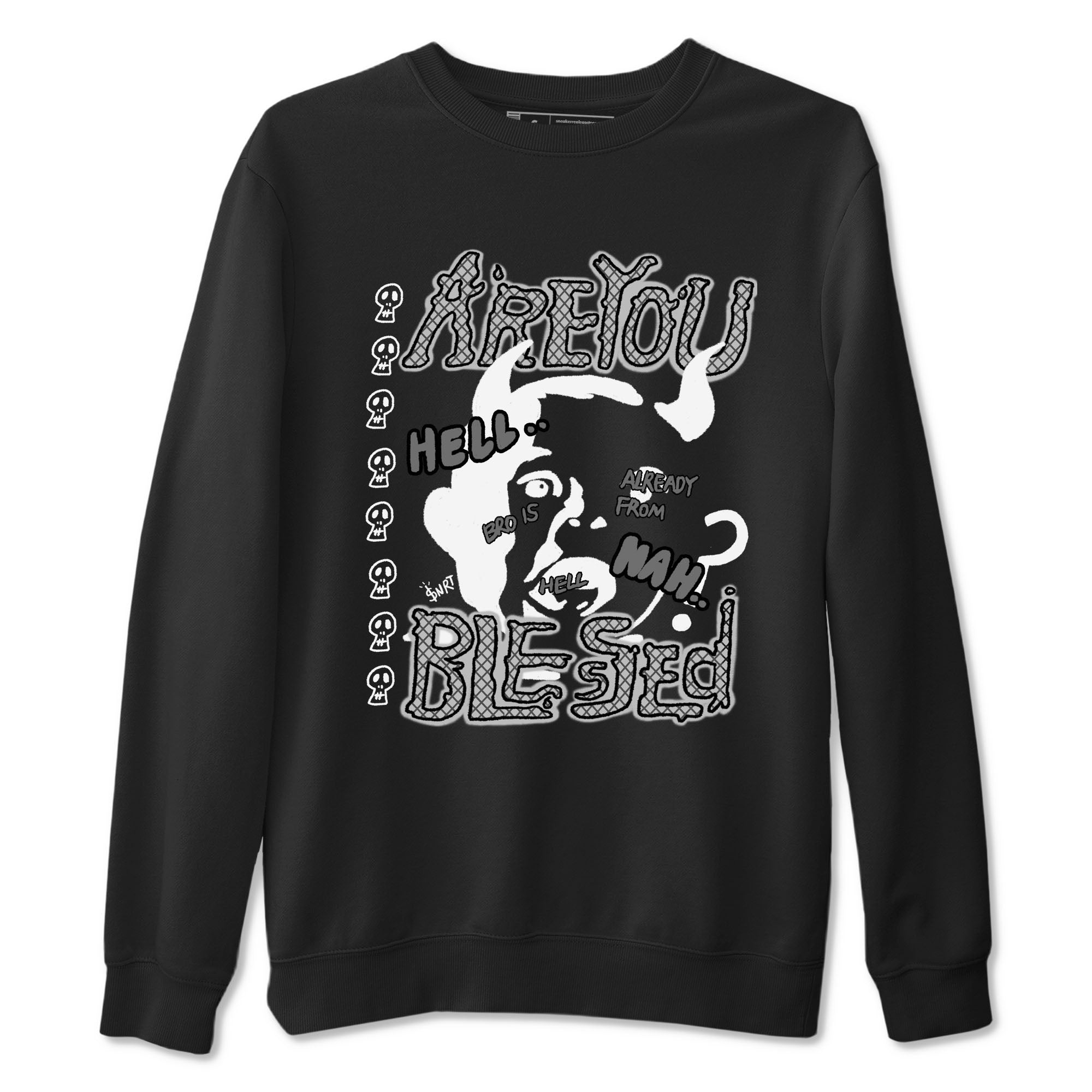 Are You Blessed snkmatch Tees - Air Jordan 4 Wet Cement