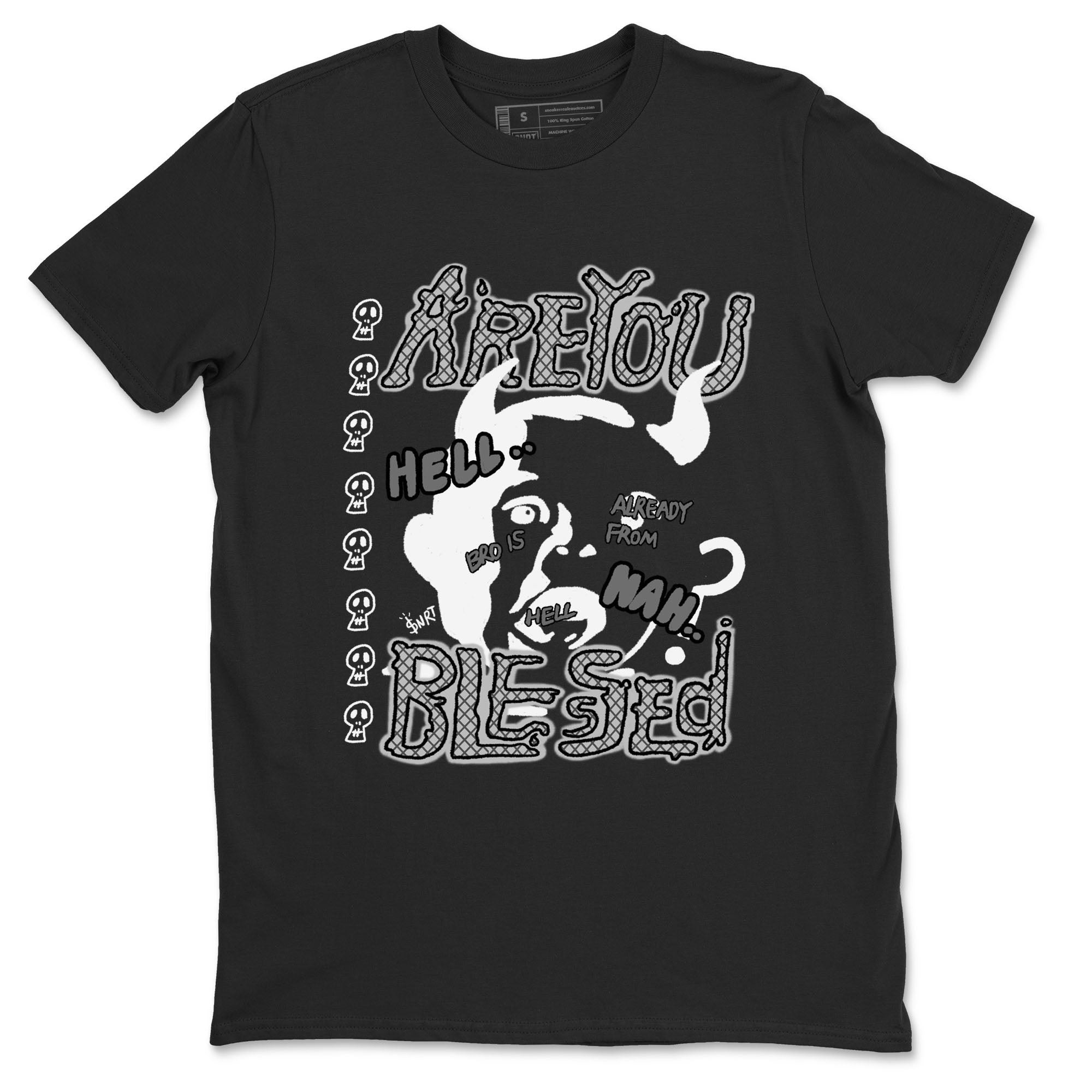 Are You Blessed snkmatch Tees - Air Jordan 4 Wet Cement