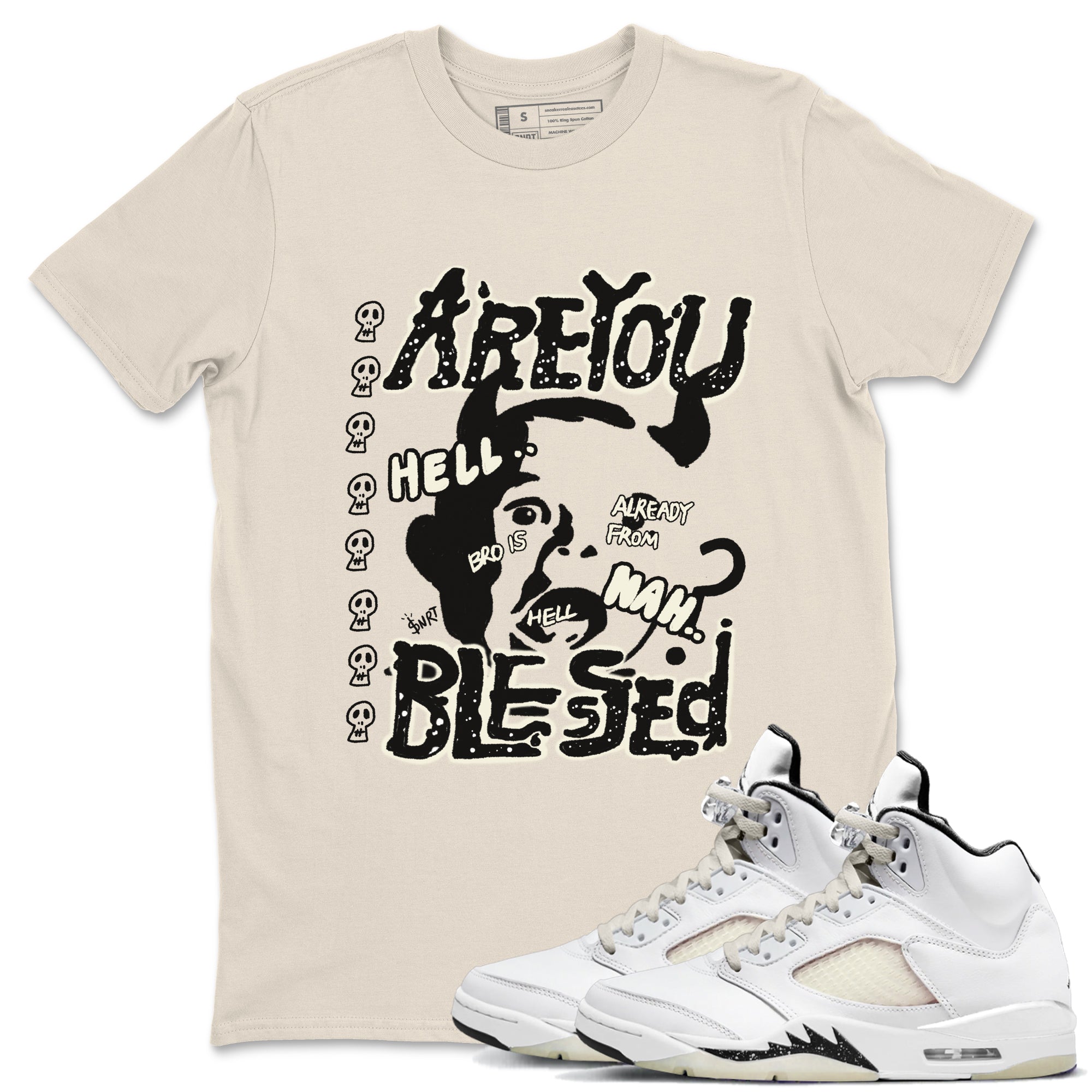 Are You Blessed snkmatch Tees - Air Jordan 5 Sail