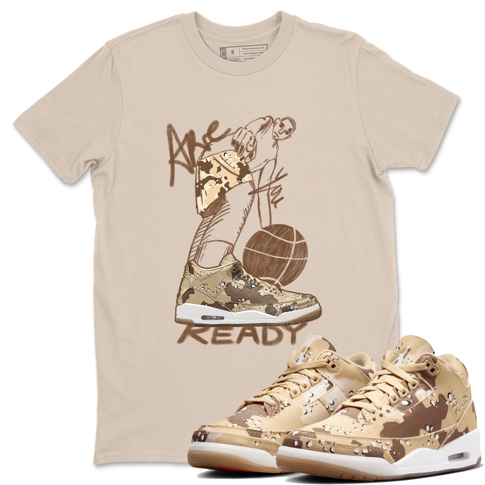Are You Ready snkmatch Tees - Air Jordan 3 Desert Camo