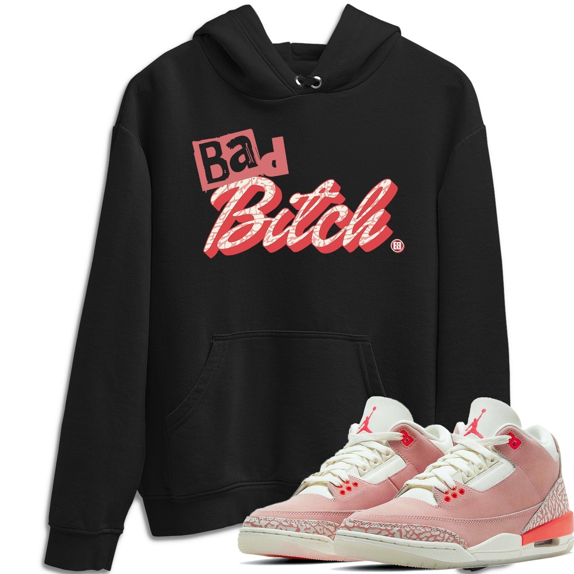 Bad Bitch Unisex Tops - Air Jordan 3 Rust Pink