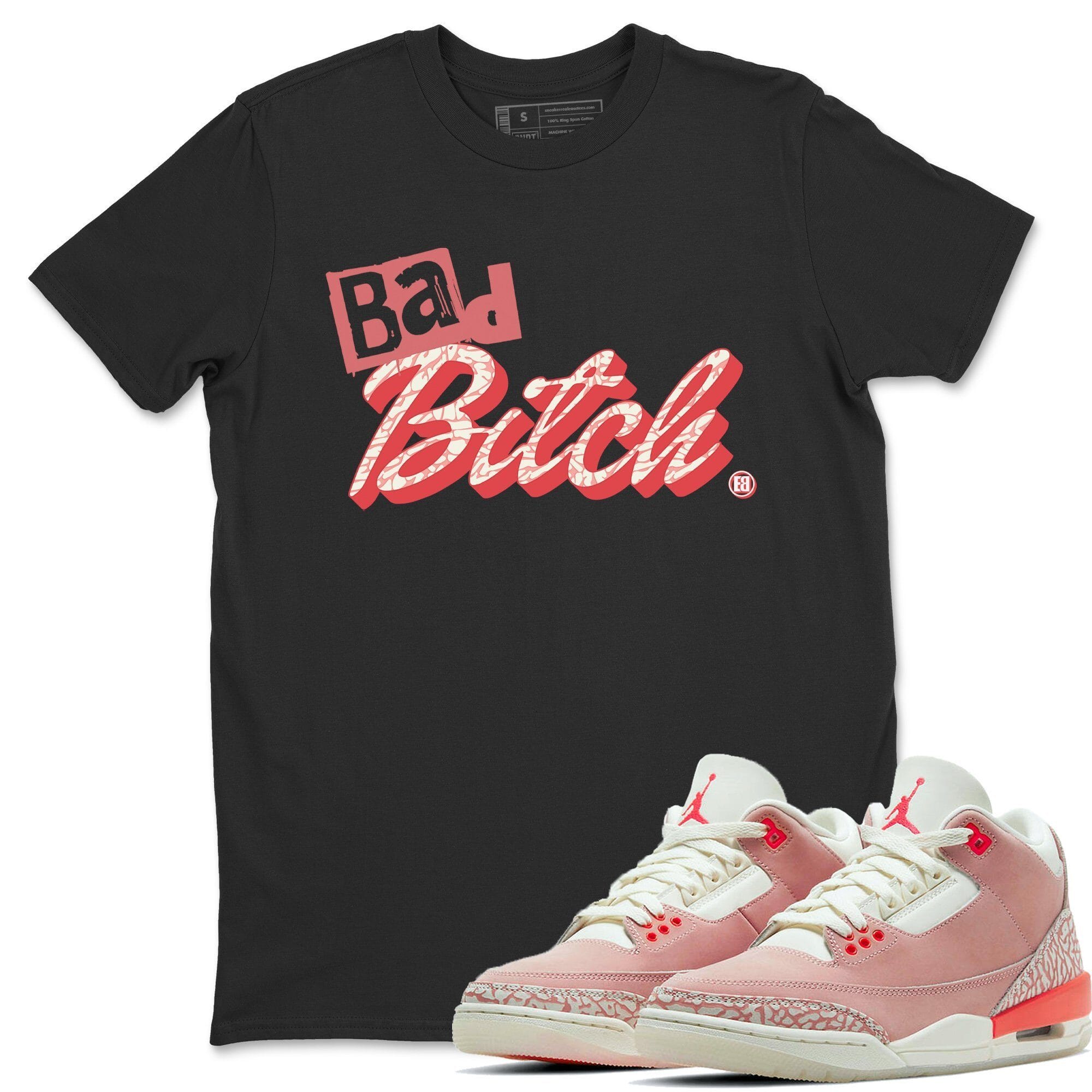 Bad Bitch Unisex Tops - Air Jordan 3 Rust Pink