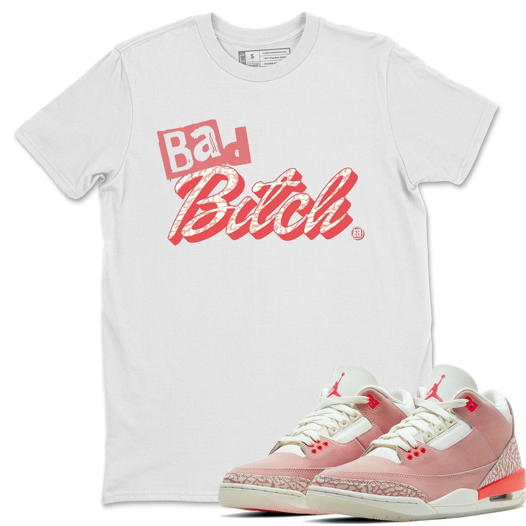 Bad Bitch Unisex Tops - Air Jordan 3 Rust Pink